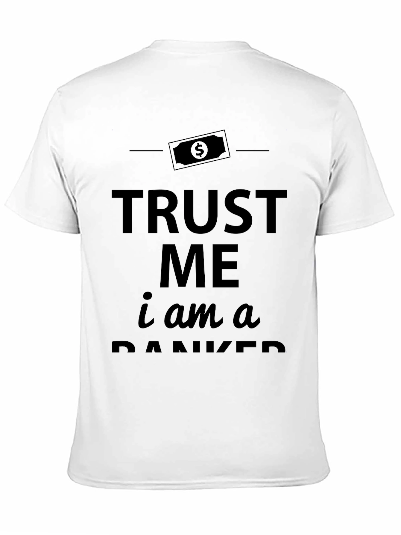 Black Trust Me Banker T-Shirt - Black Short Sleeve Crew Neck view 11