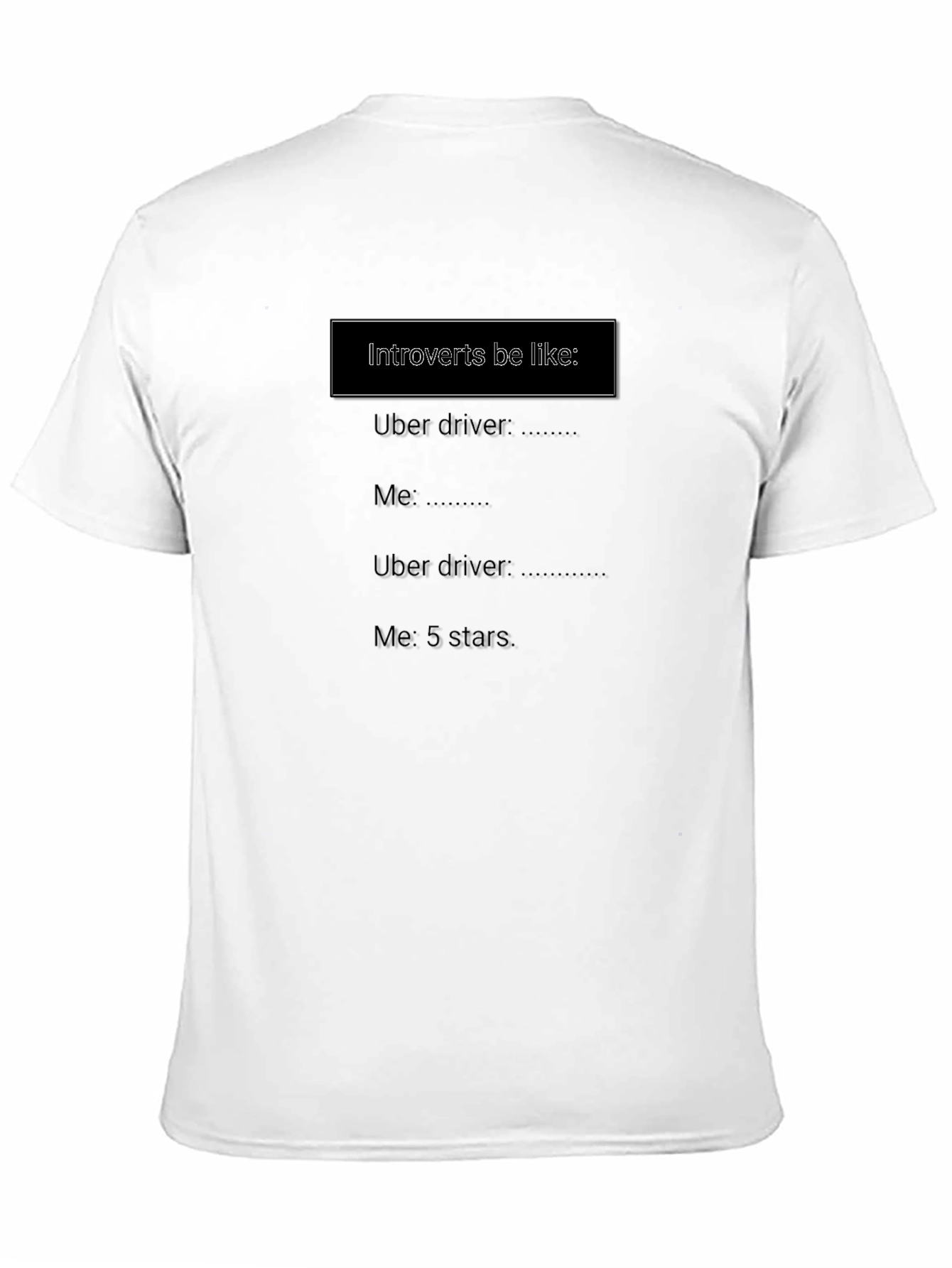 Black Introvert Uber Driver T-Shirt - Funny Meme Tee view 11
