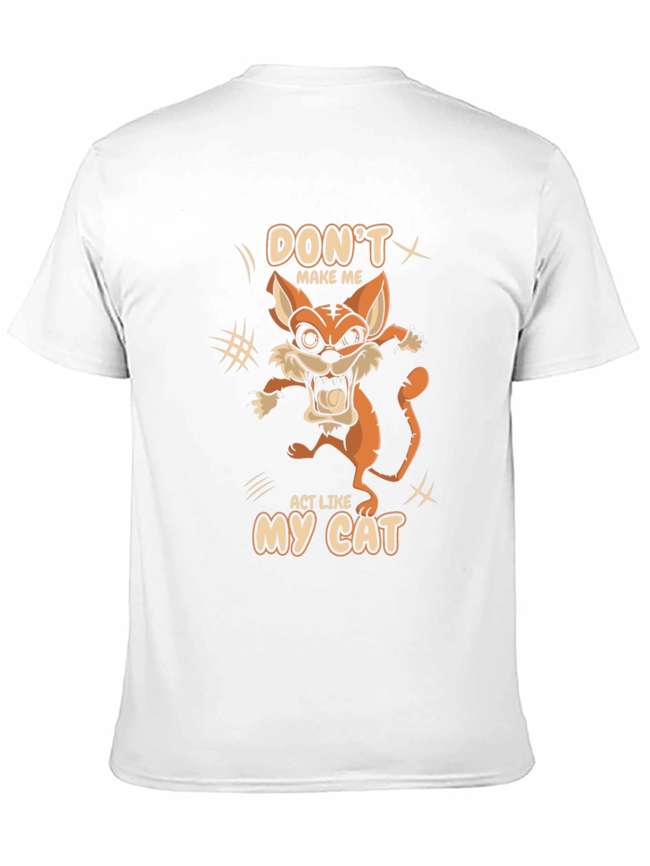 Black Don't Make Me Act Like My Cat T-Shirt view 11