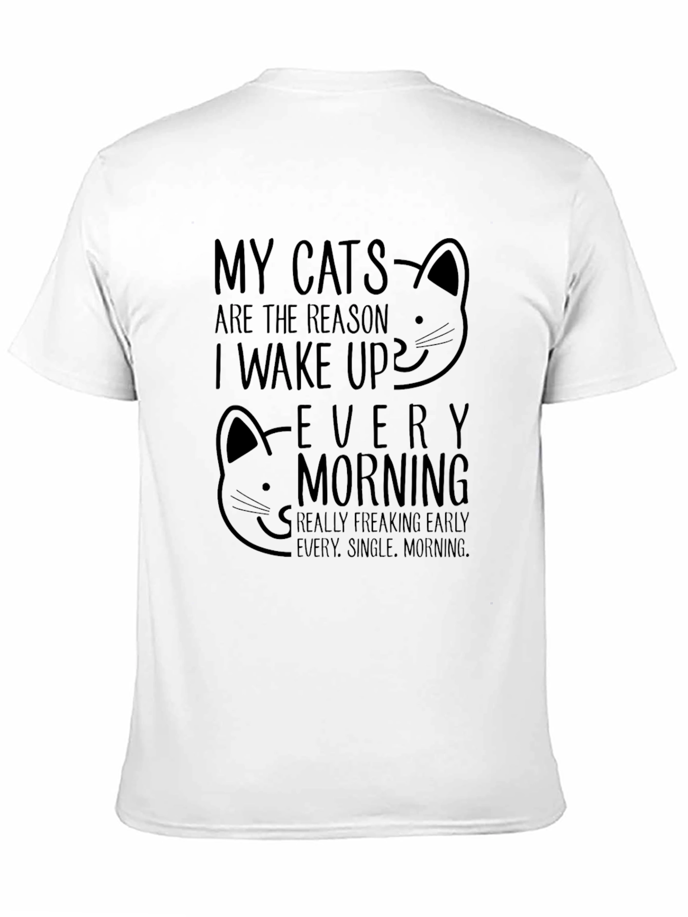 Black My Cats Reason Wake Up T-Shirt view 11