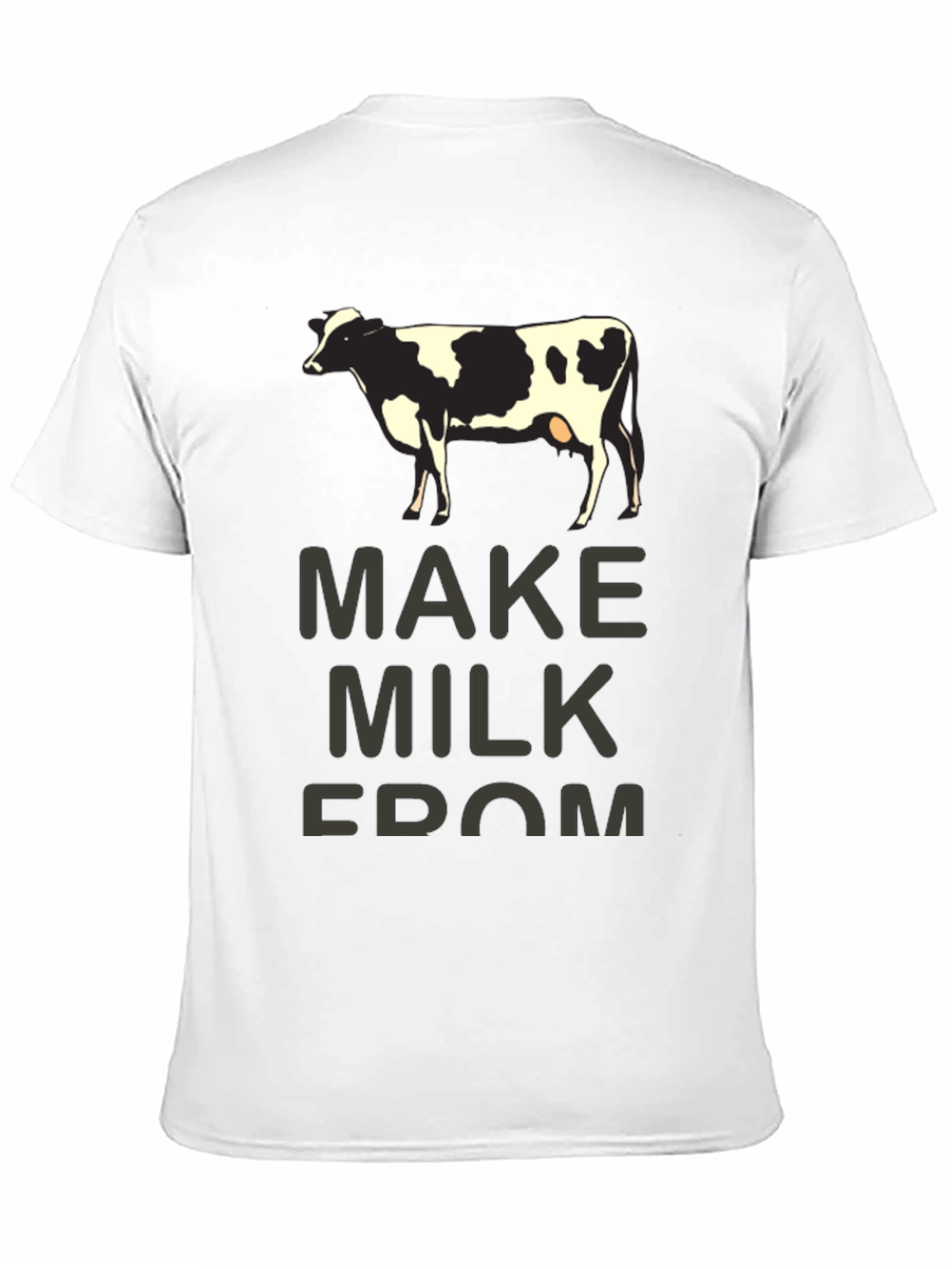 Black Make Milk From Cow T-Shirt - Humorous Graphic Tee view 11