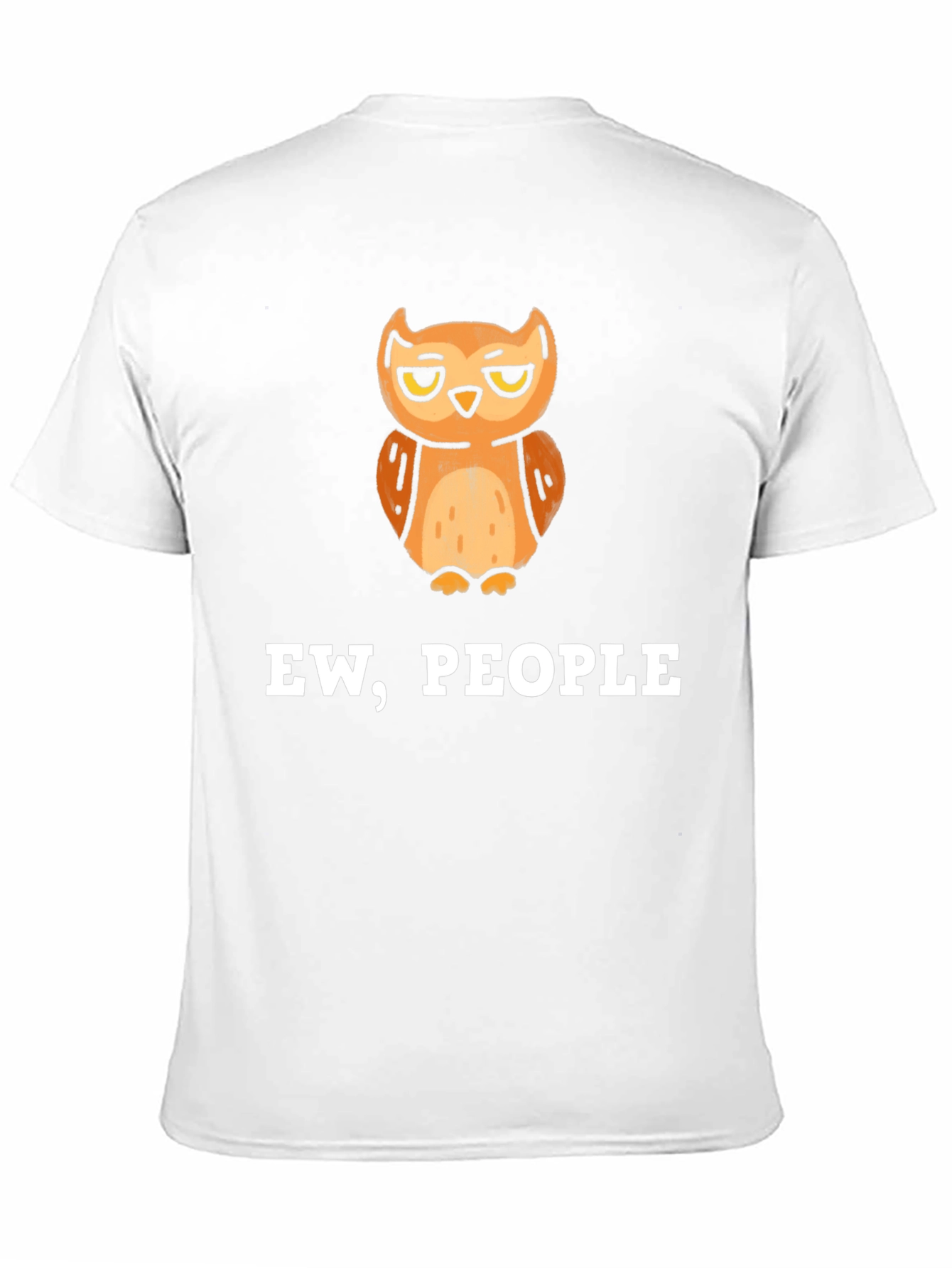 Black Ew, People Owl Graphic Tee - Sarcastic Humor T-Shirt view 11