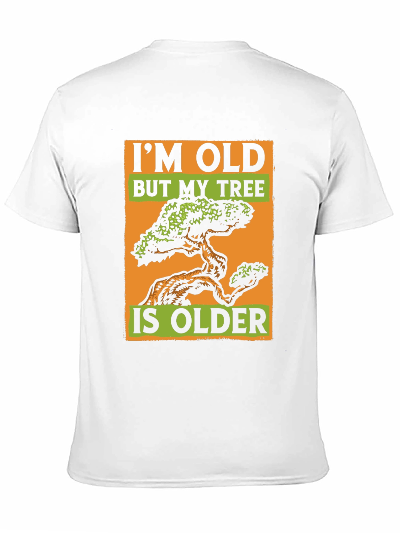 Black Funny I'm Old But My Tree is Older Black T-Shirt view 11
