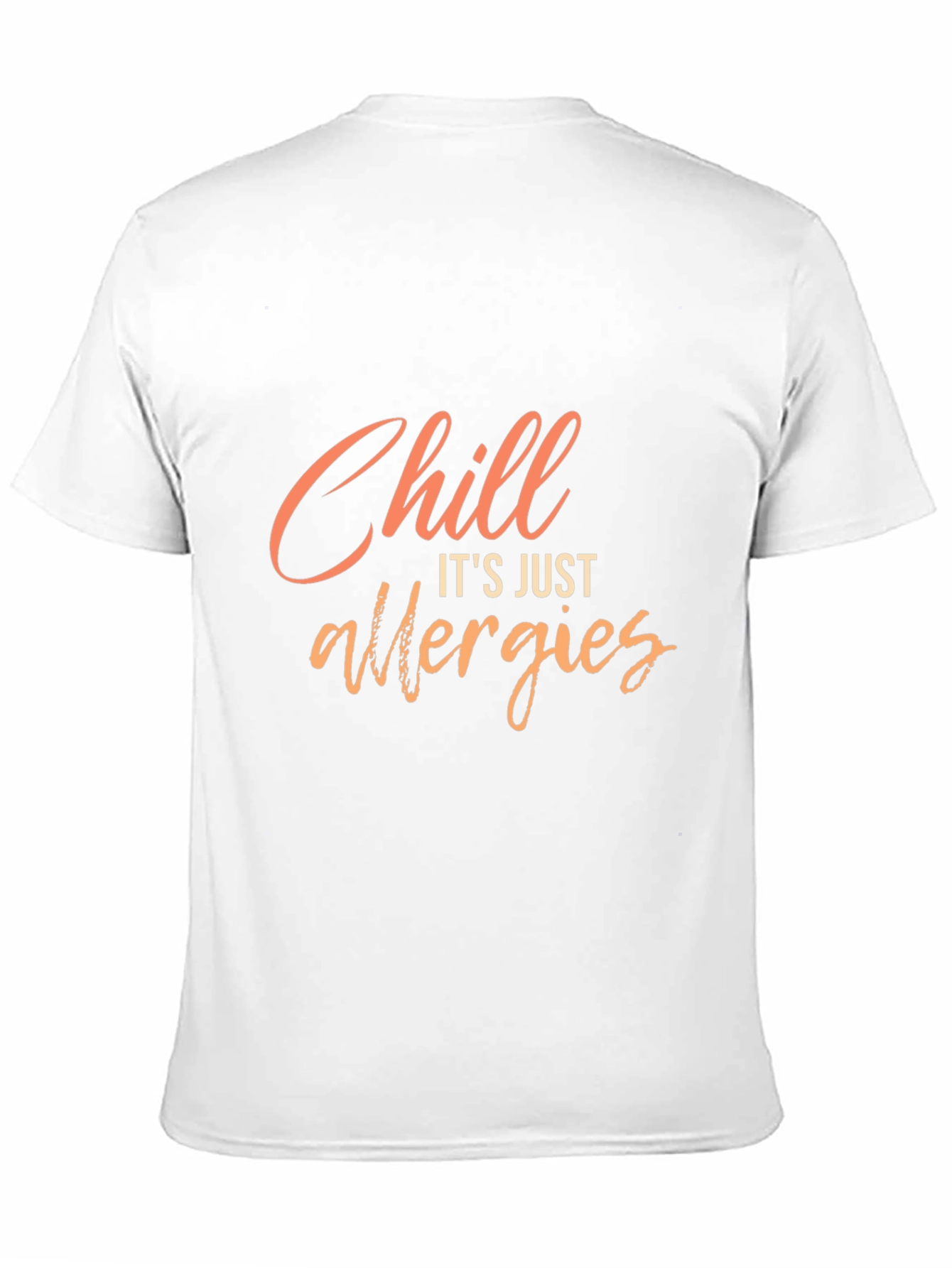 Black Chill, It's Just Allergies - Unisex T-Shirt view 11