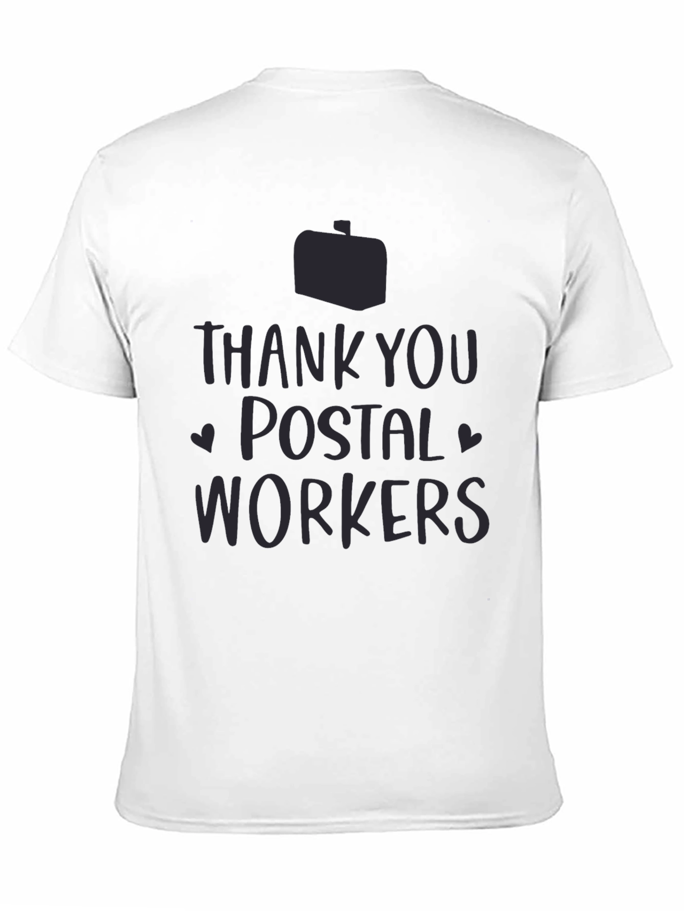 Thank You Postal Workers T-Shirt - Mail Carrier Appreciation Tee - 11