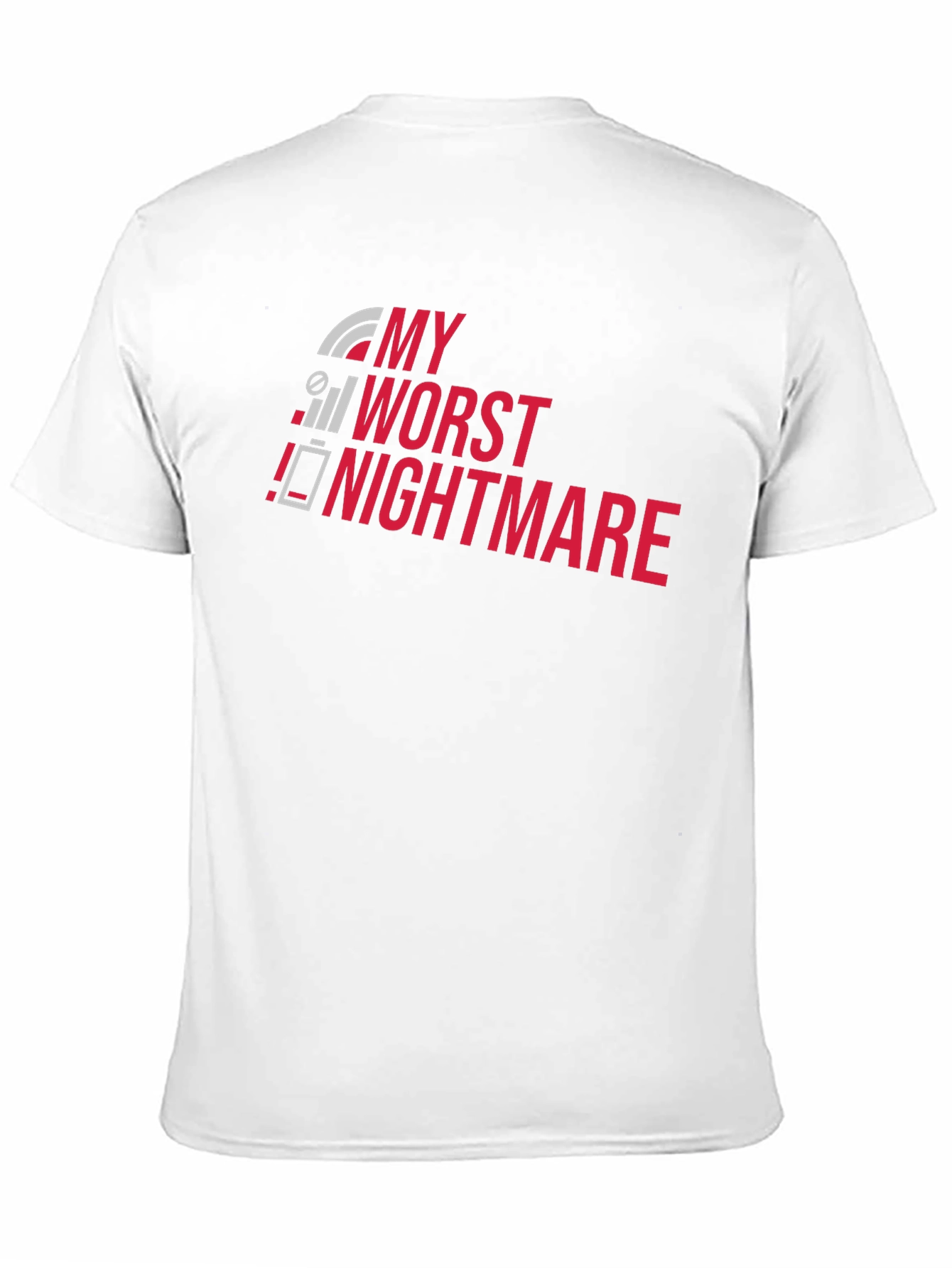 Black My Worst Nightmare T-Shirt - Funny Techie Tee view 11