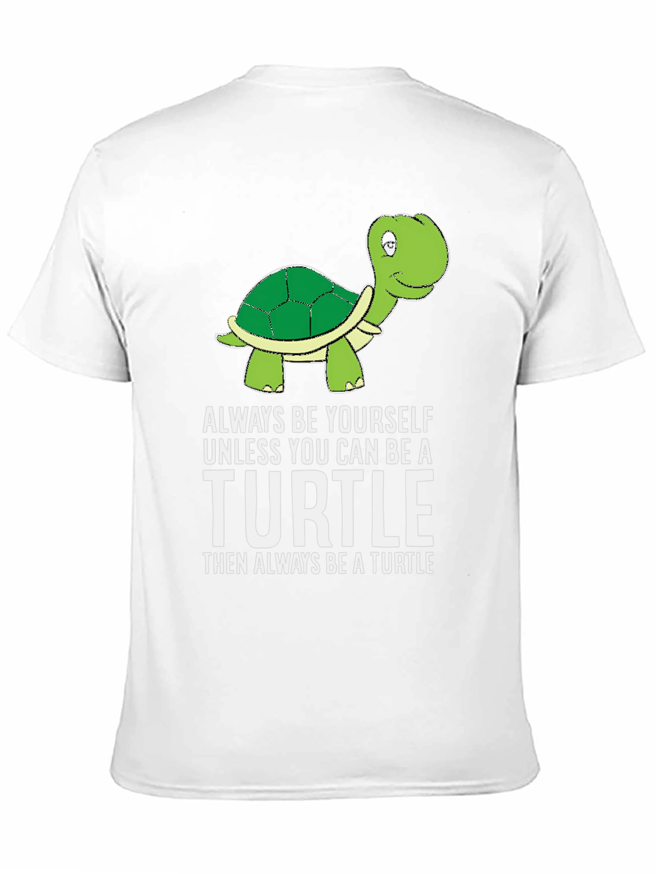 Black Turtle Humor T-Shirt: Be Yourself Unless You Can Be a Turtle view 11