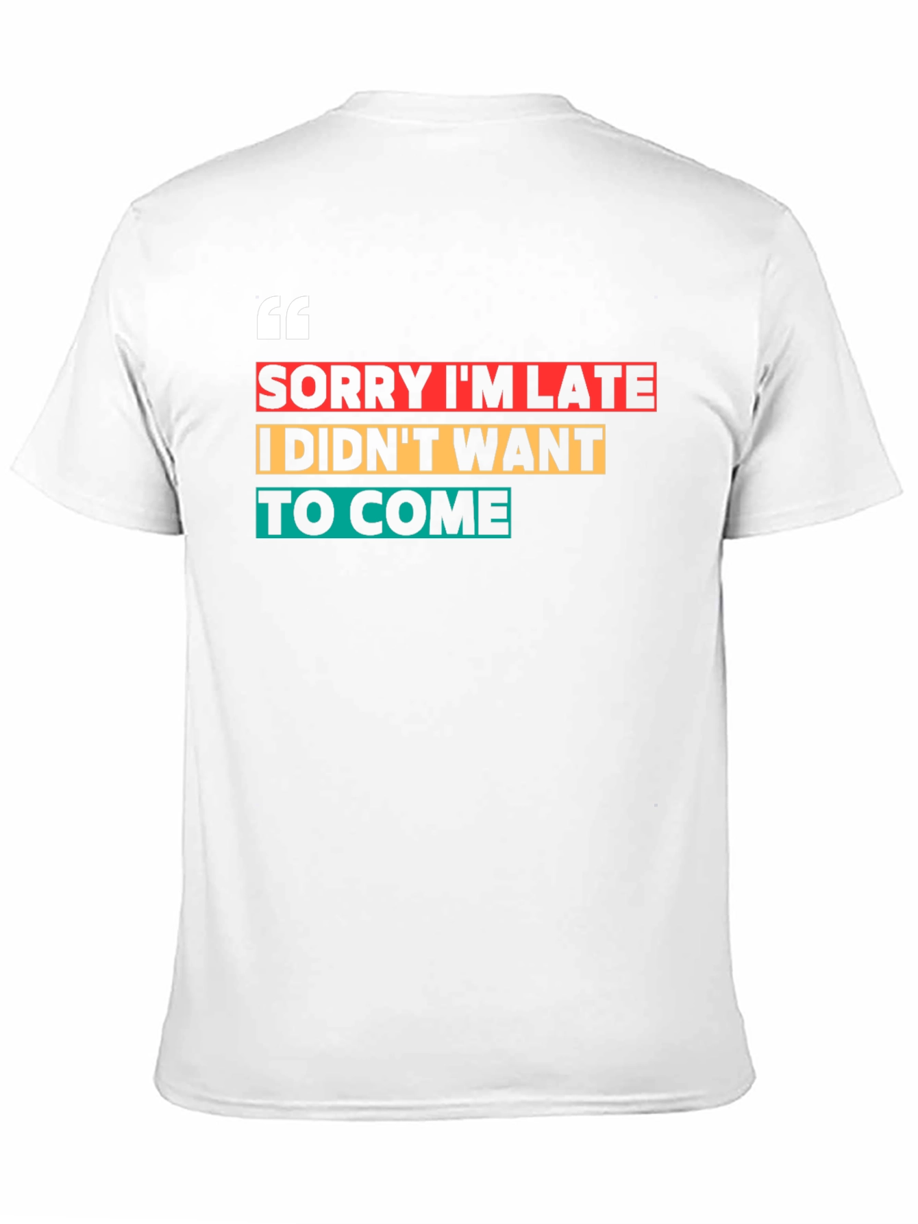 Black Sorry I'm Late Funny Graphic Tee view 11