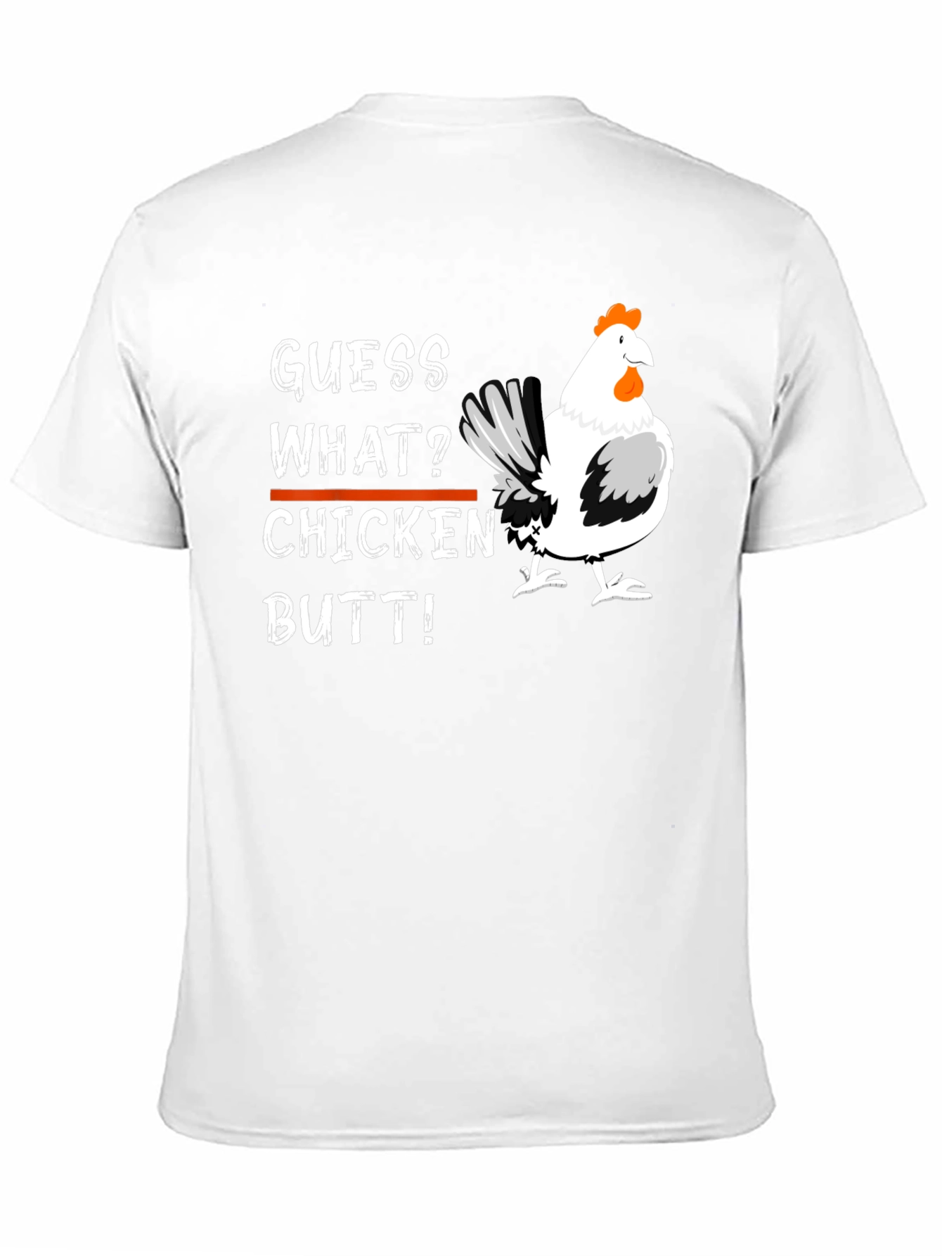 Black Guess What? Chicken Butt T-Shirt view 11