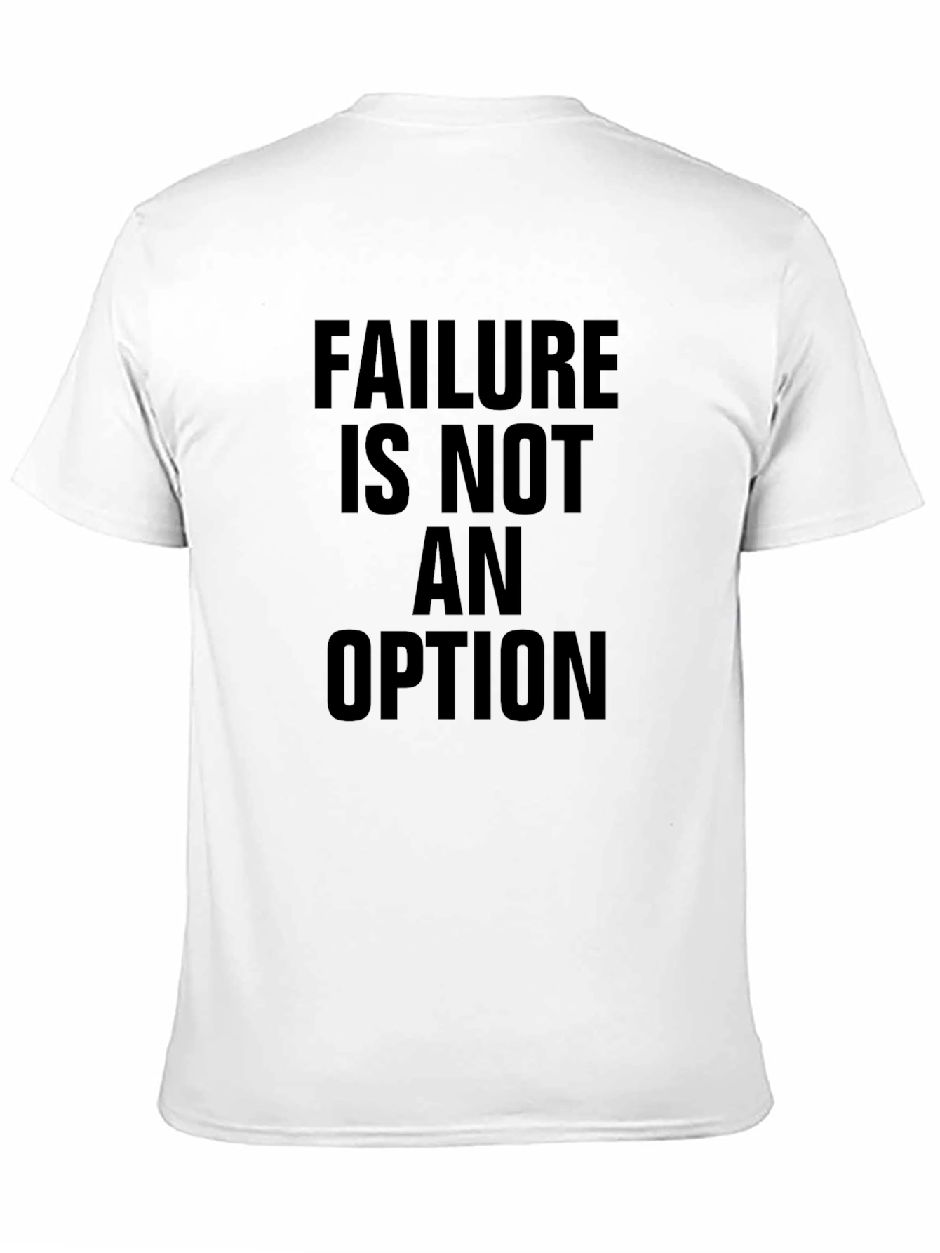 Black Failure is Not an Option Graphic T-Shirt view 11