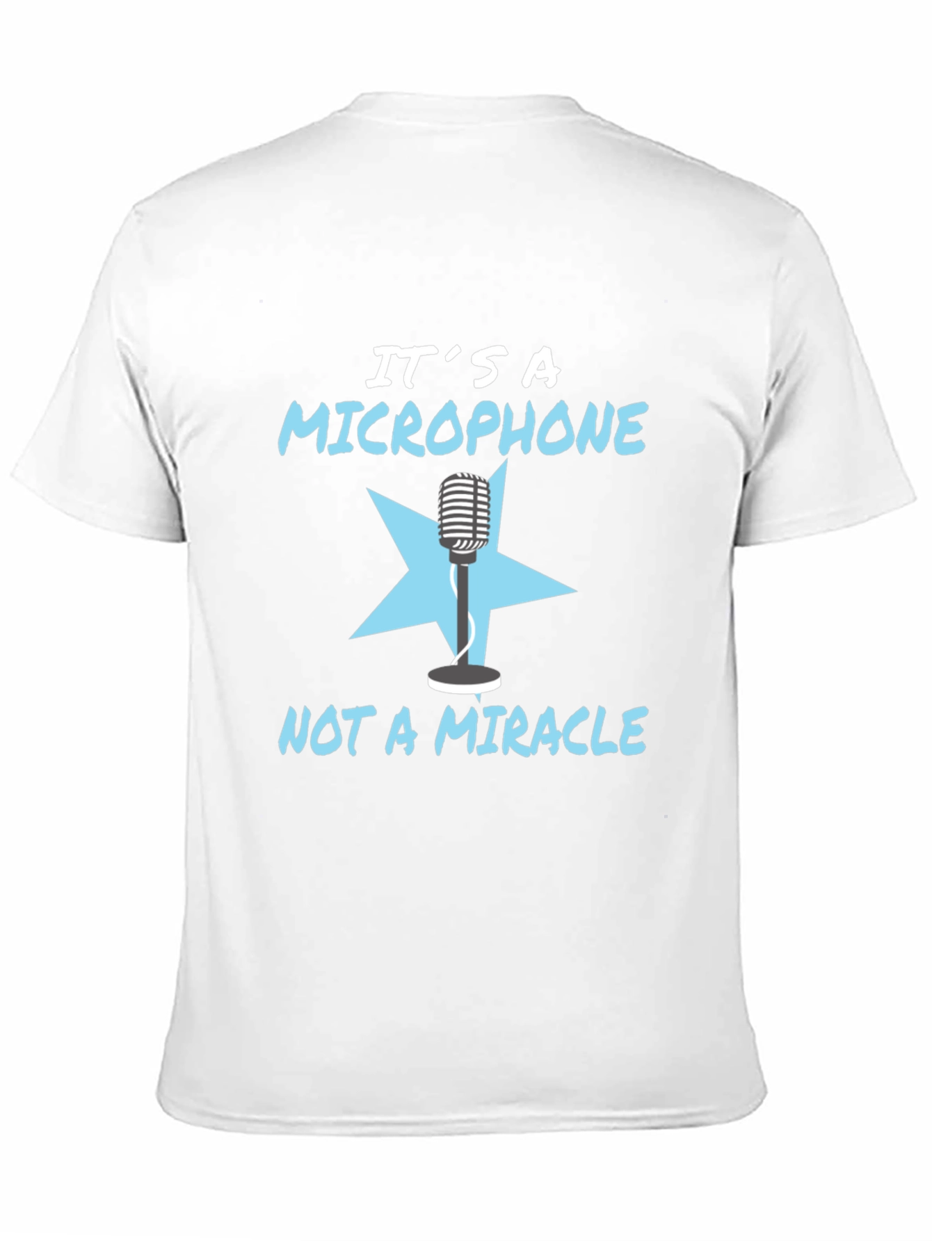 Black It's a Microphone, Not a Miracle Black T-Shirt view 11