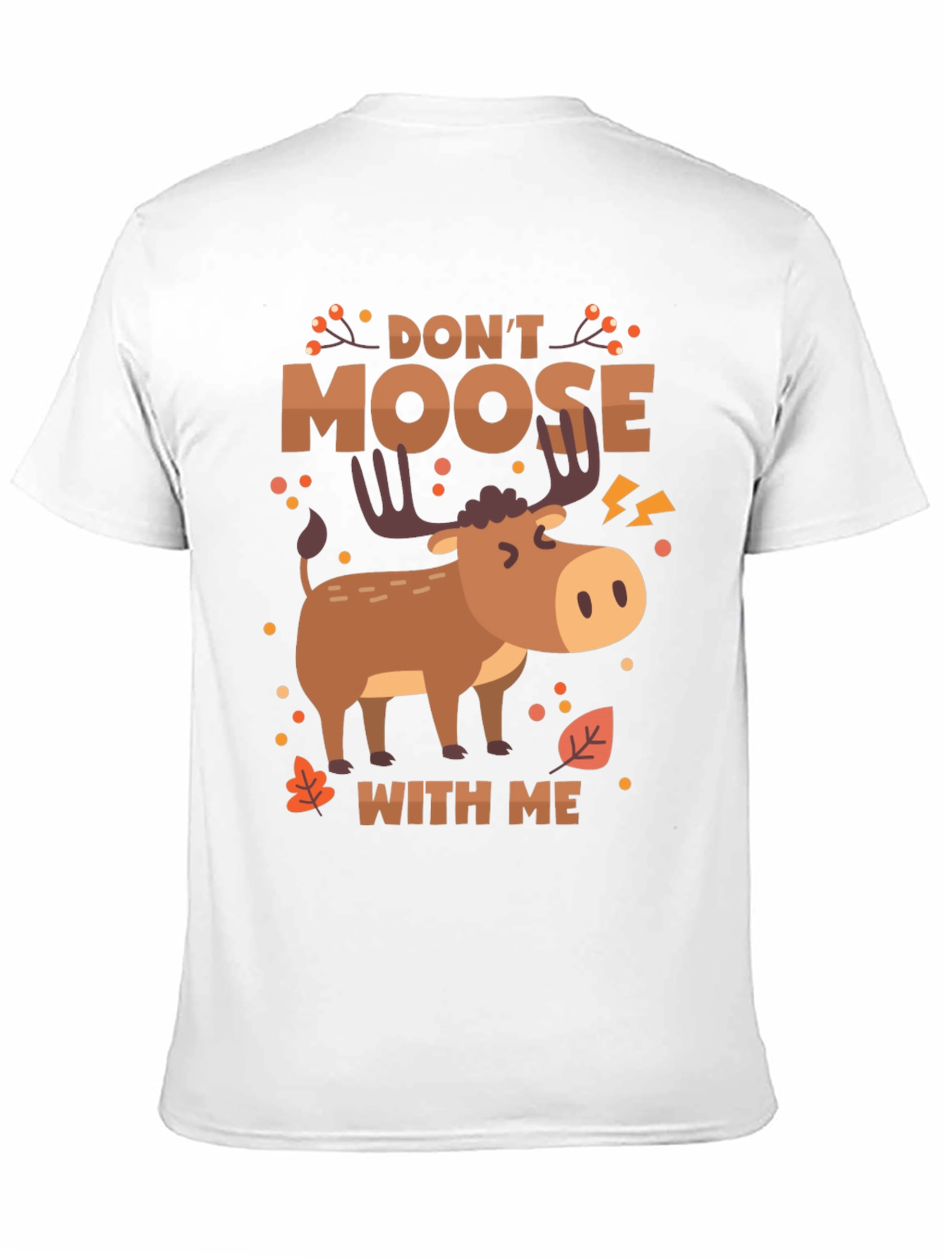 Black Don't Moose With Me Funny Graphic T-Shirt view 11