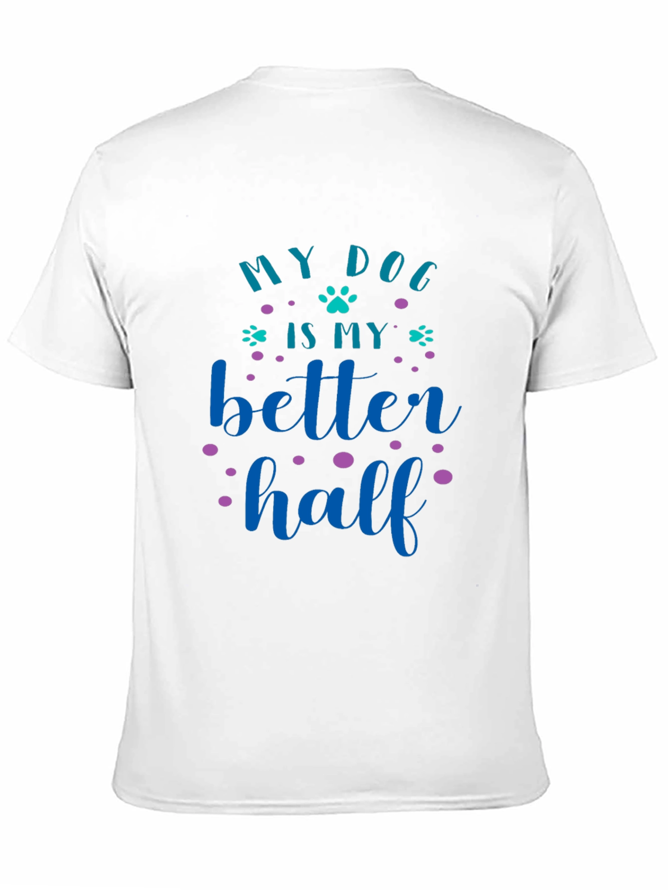 Black My Dog Is My Better Half Graphic Tee view 11