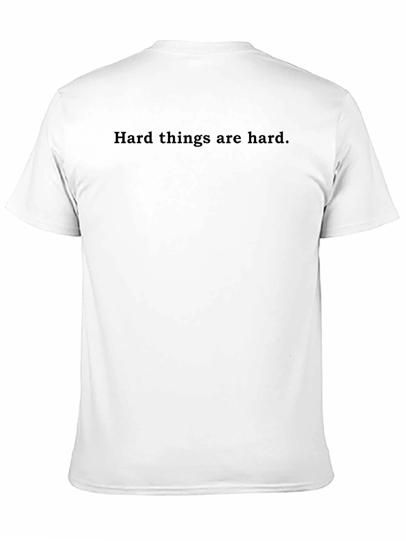 Black Hard Things Are Hard T-Shirt - Black Crew Neck Tee view 11