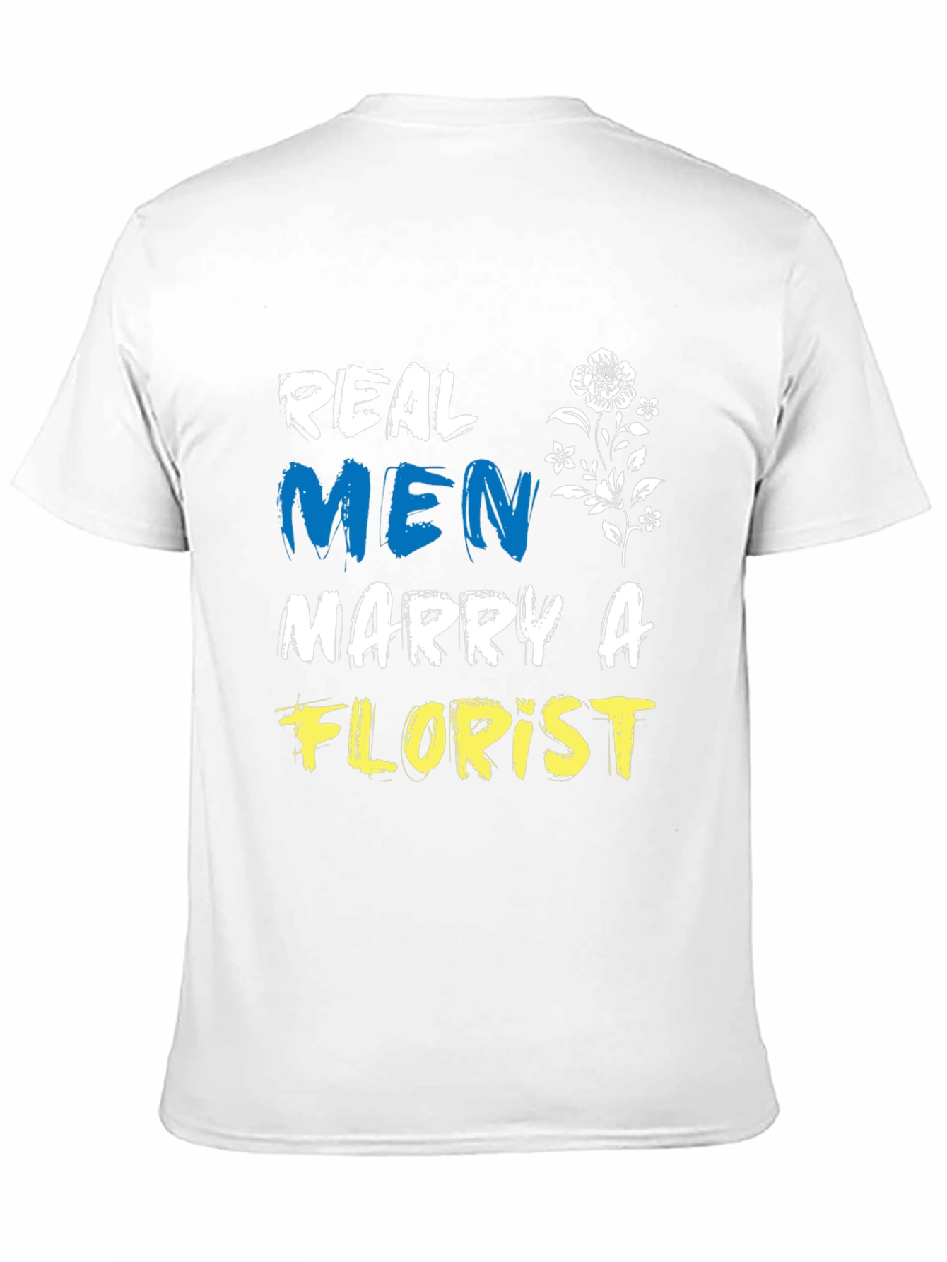 Black Real Men Marry A Florist Black T-Shirt view 11