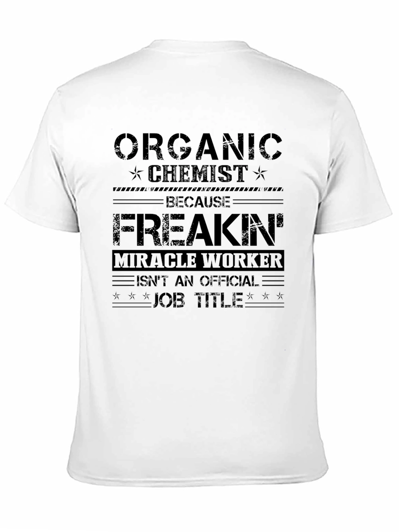 Black Organic Chemist Miracle Worker Job Title T-Shirt view 11