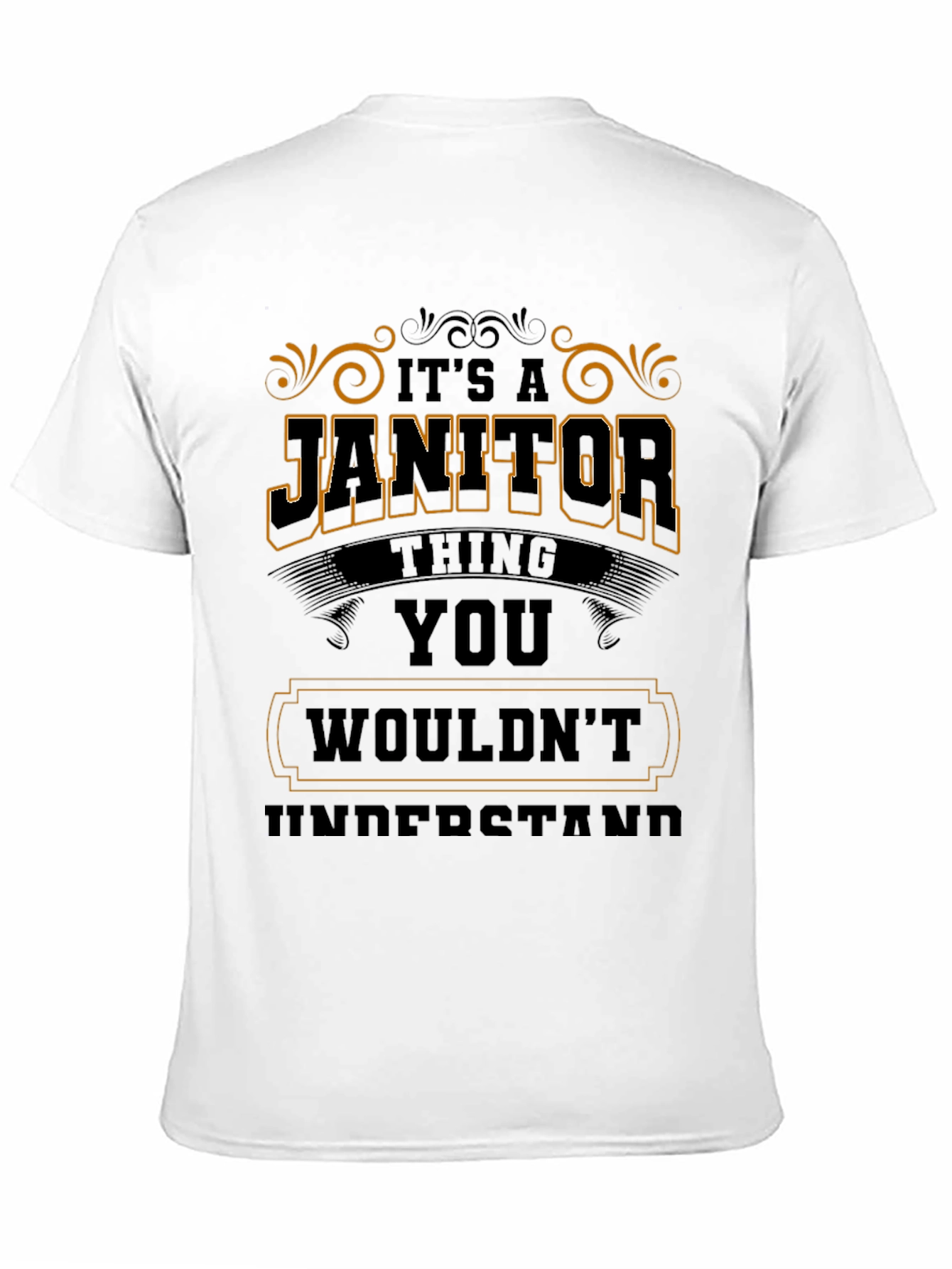 Black Janitor Thing T-Shirt - Funny Janitorial Gift view 11
