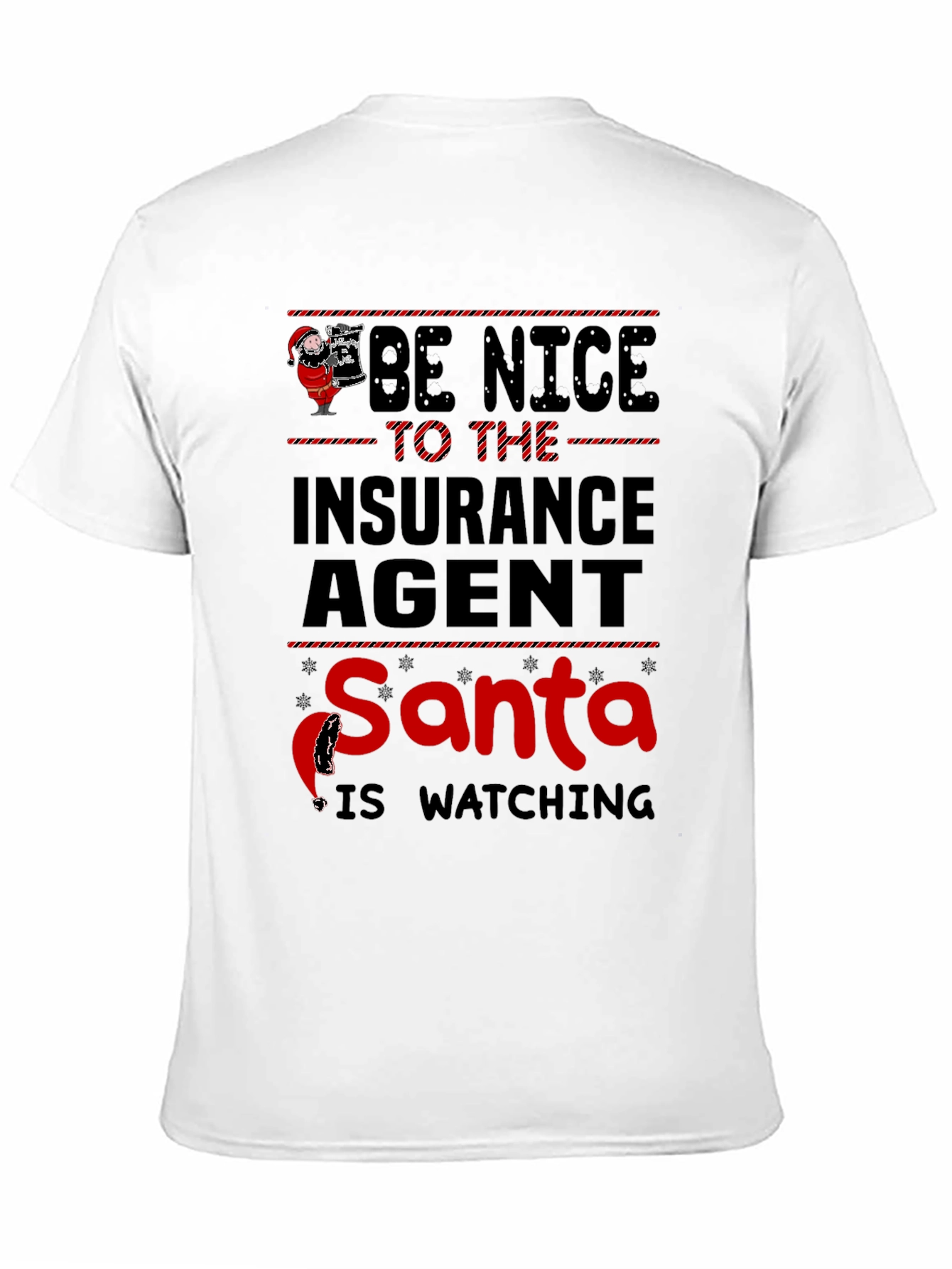 Black Be Nice to the Insurance Agent Santa T-Shirt view 11