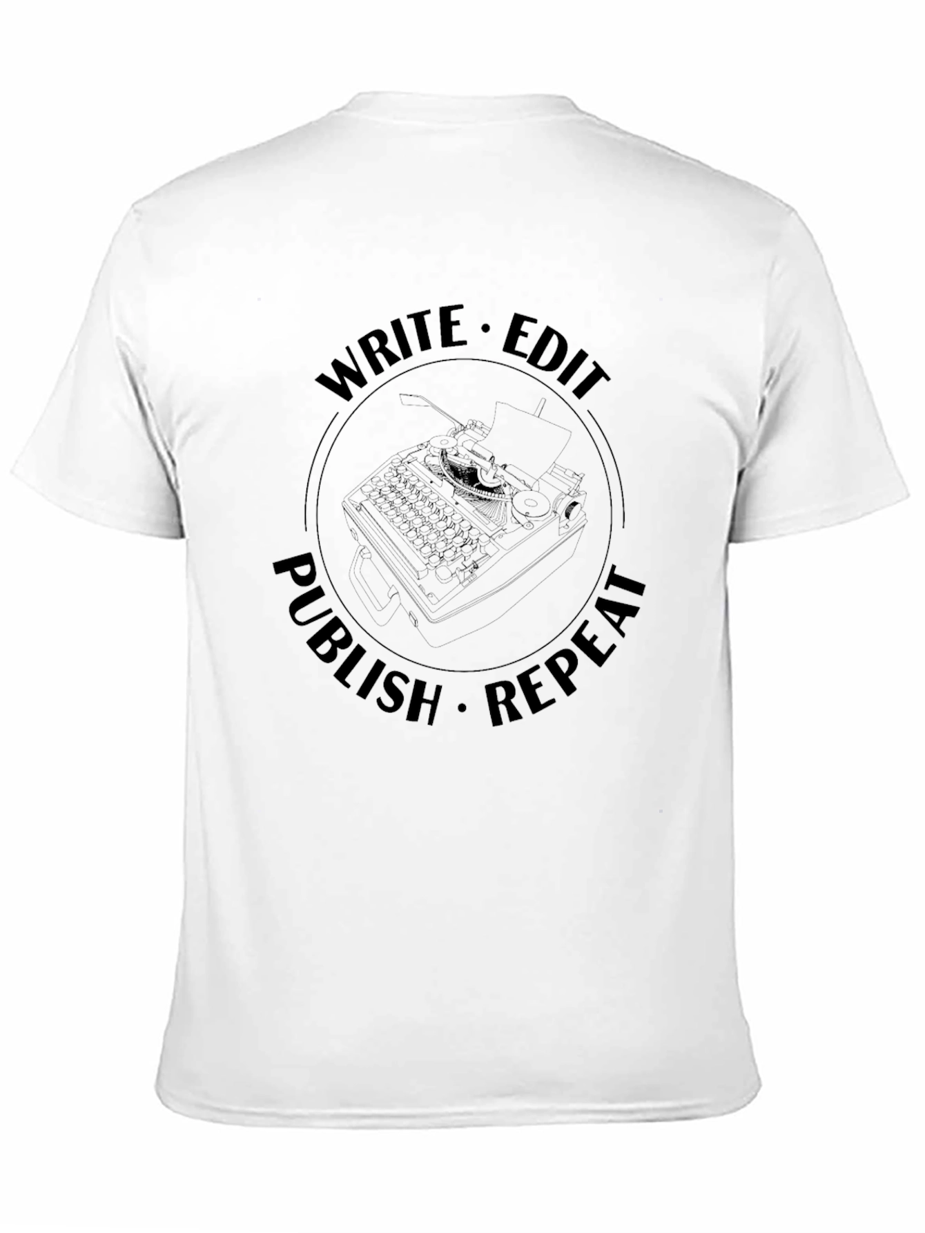 Black Write Edit Publish Repeat T-Shirt view 11