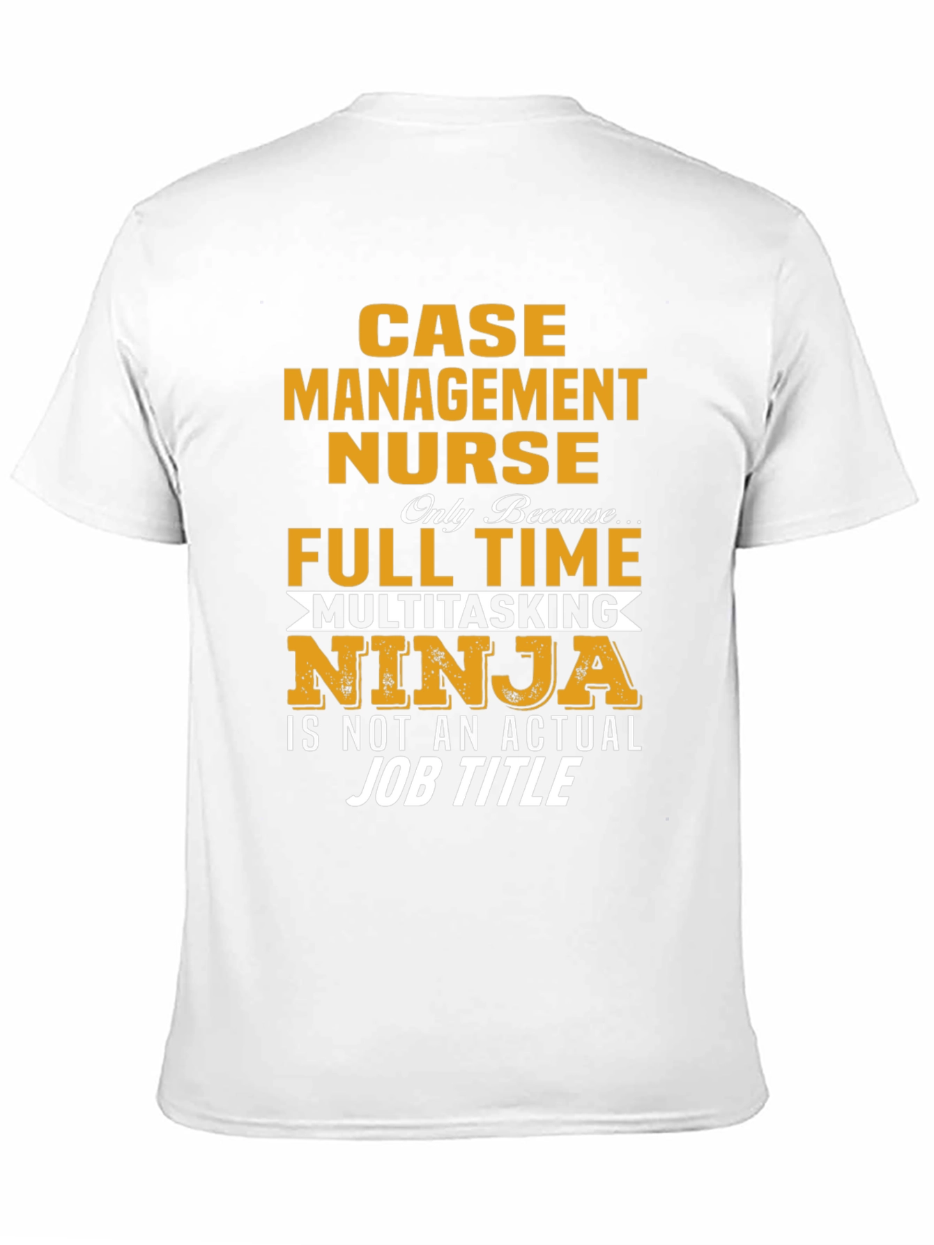 Black Case Management Nurse T-Shirt - Multitasking Ninja view 11