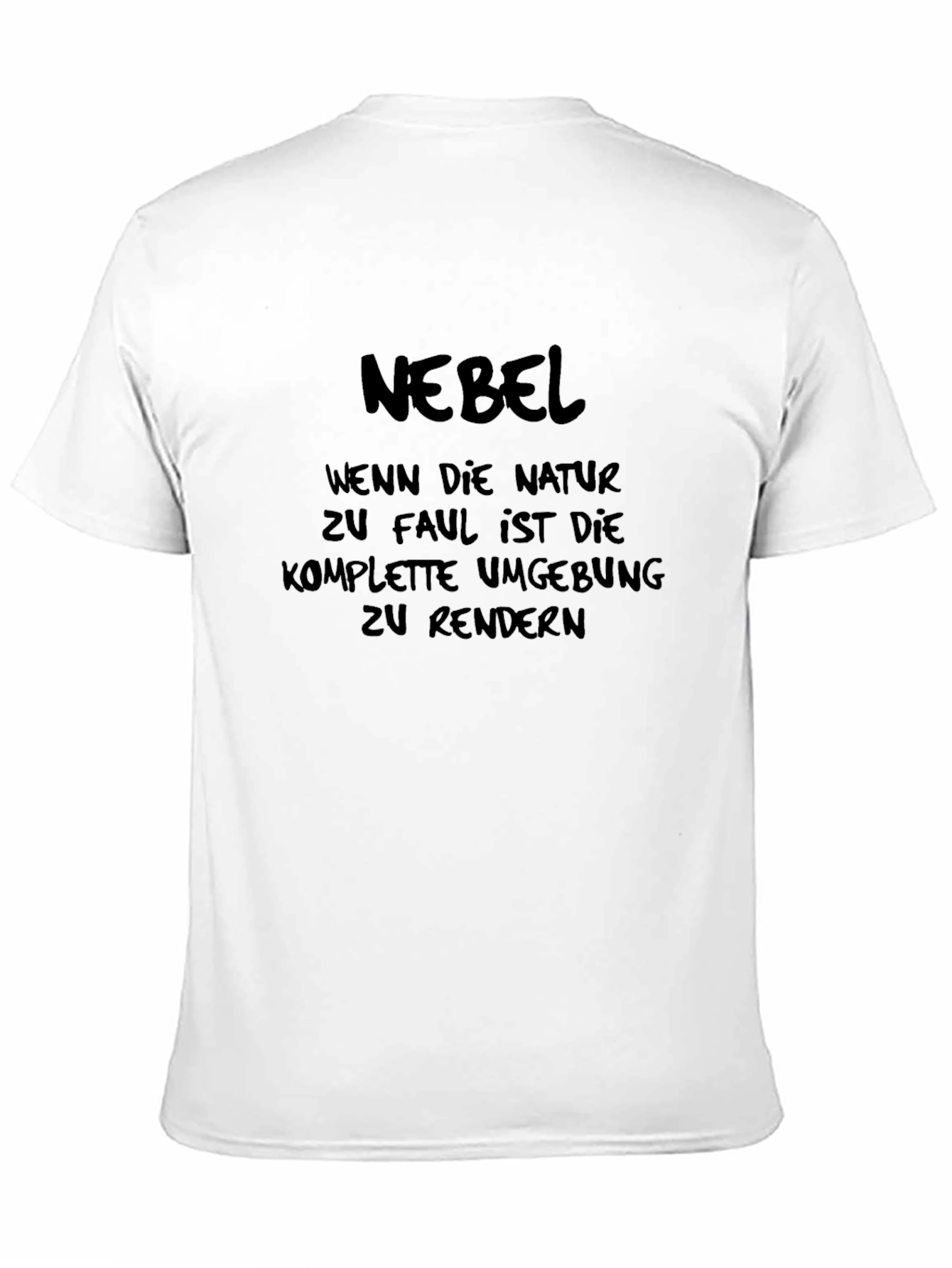 Black Nebel Funny German Nature Humor T-Shirt view 11