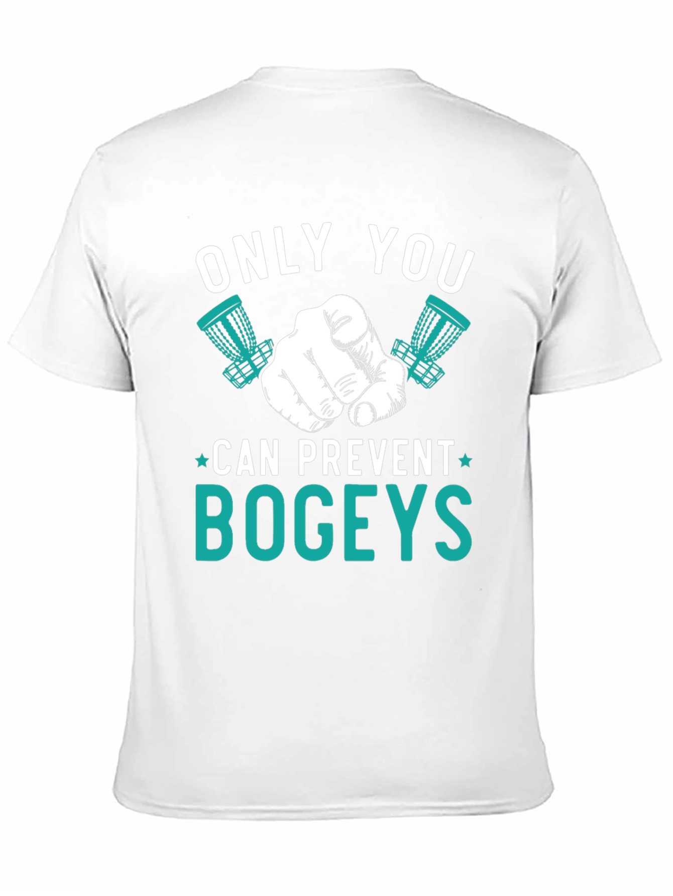 Black Only You Can Prevent Bogeys T-Shirt view 11