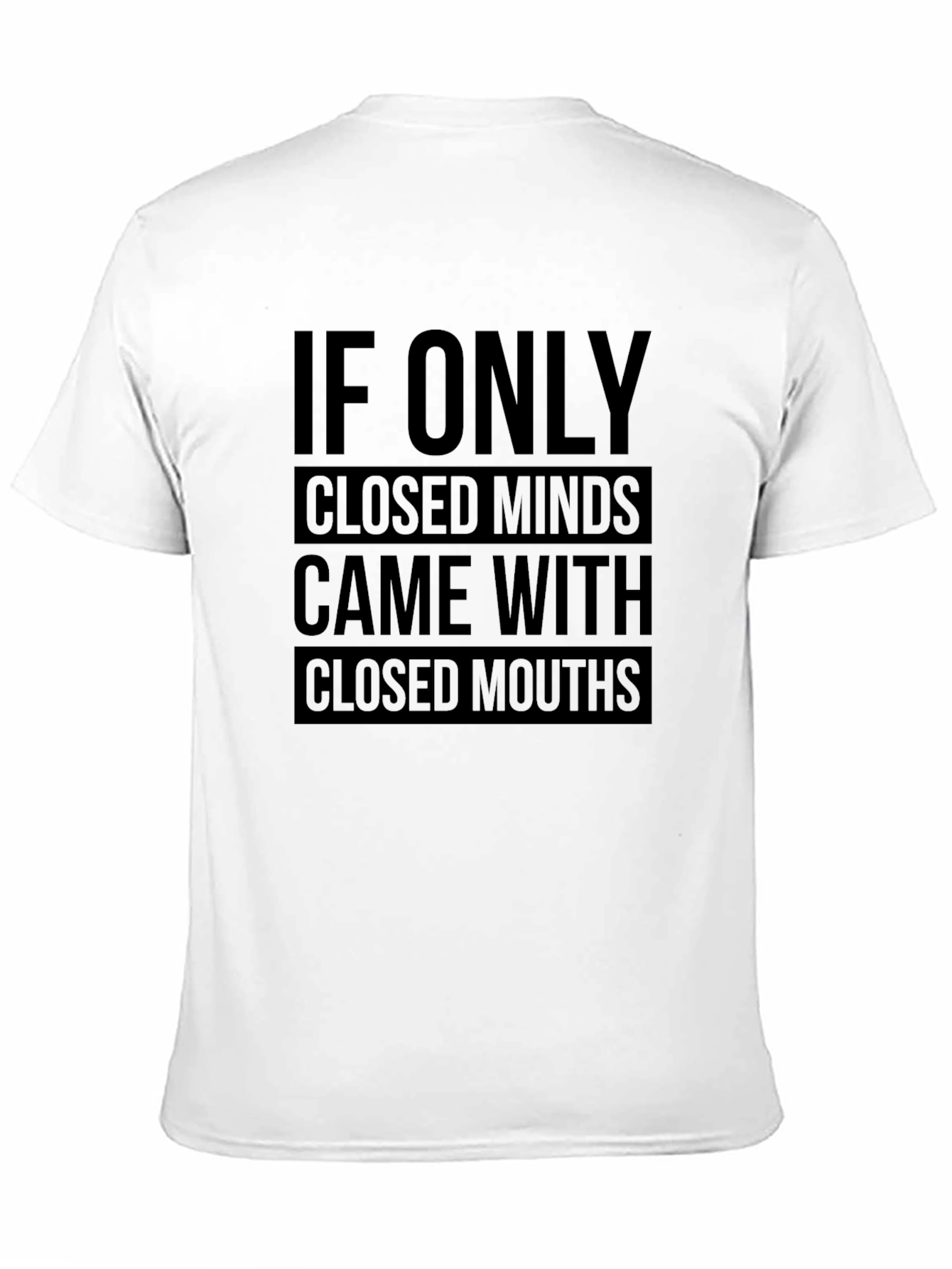 Black Sarcastic Graphic T-Shirt - If Only Closed Minds... view 11