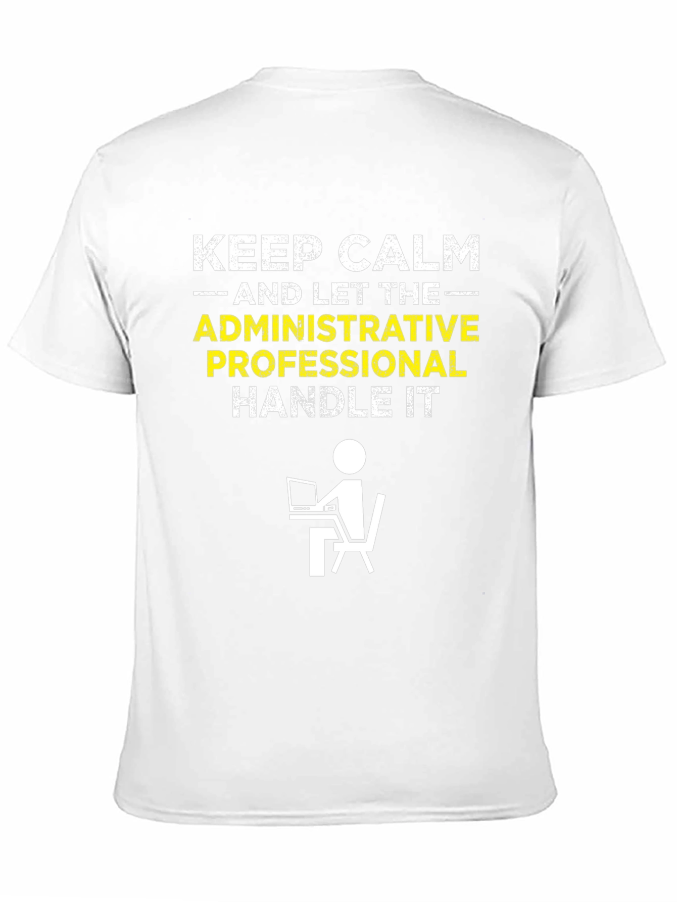Black Keep Calm Administrative Professional T-Shirt view 11