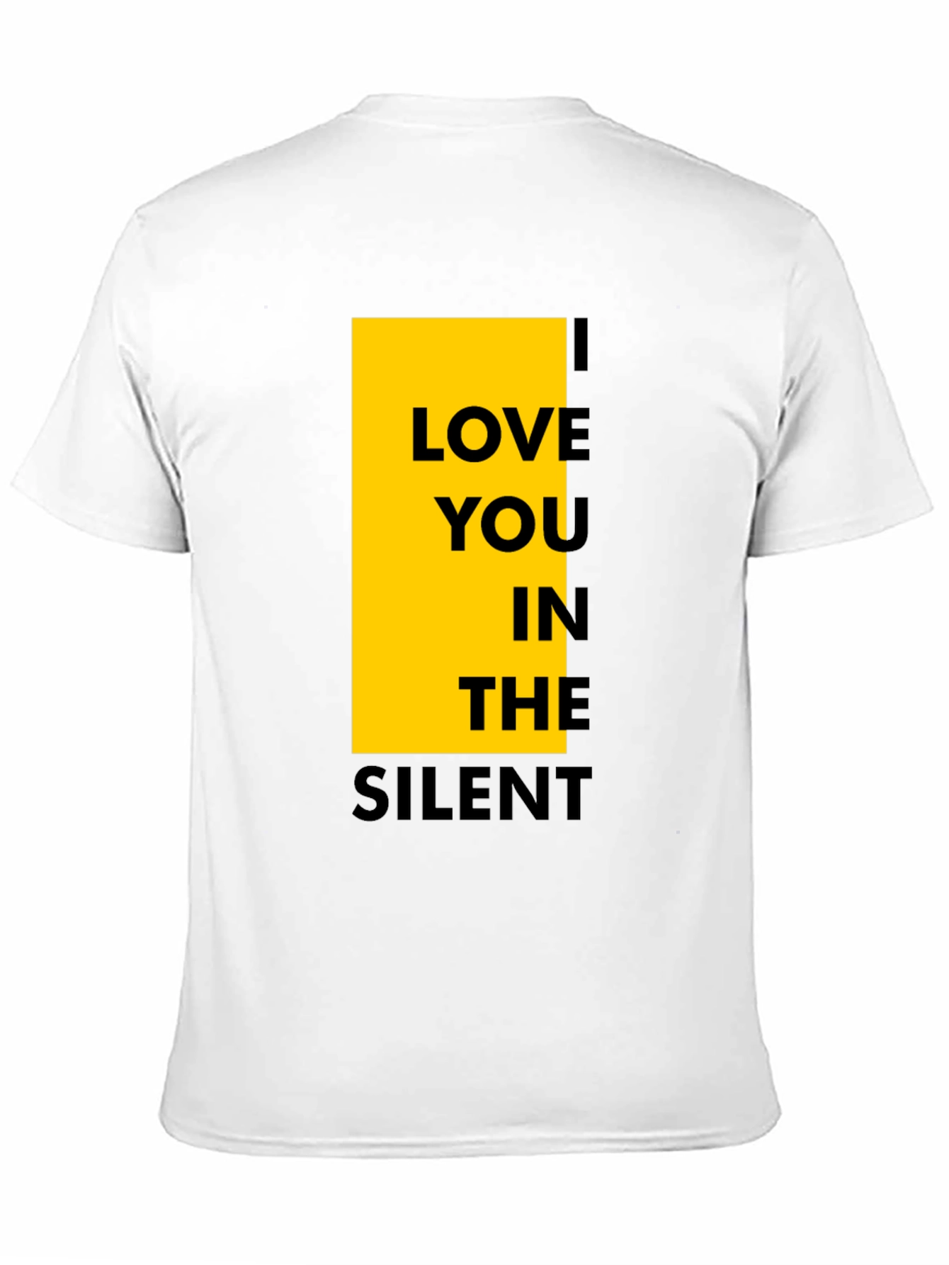 Black I Love You In The Silent Black T-Shirt view 11