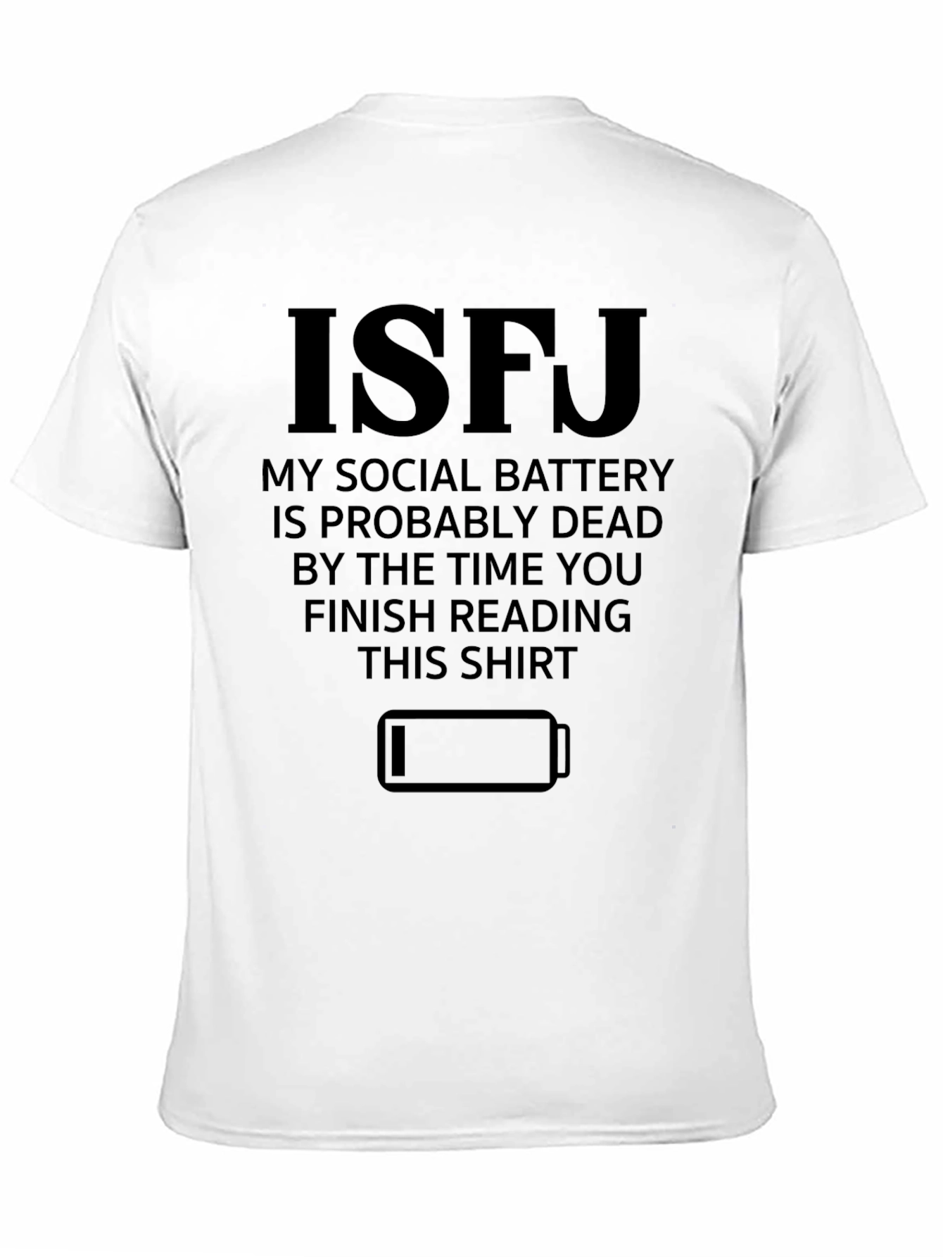 Black ISFJ Social Battery T-Shirt - Introvert Humor Tee view 11