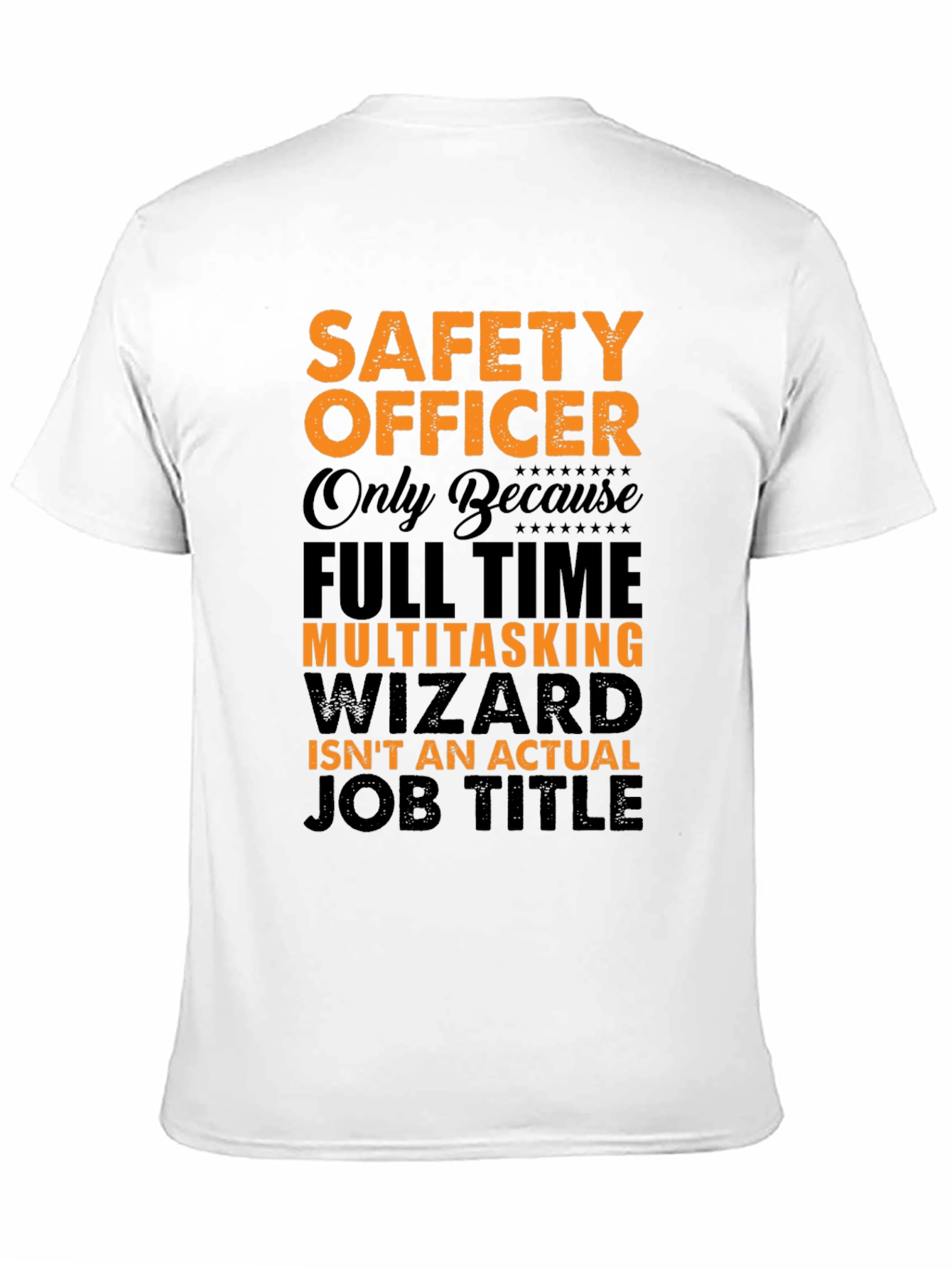 Black Safety Officer Multitasking Wizard T-Shirt view 11