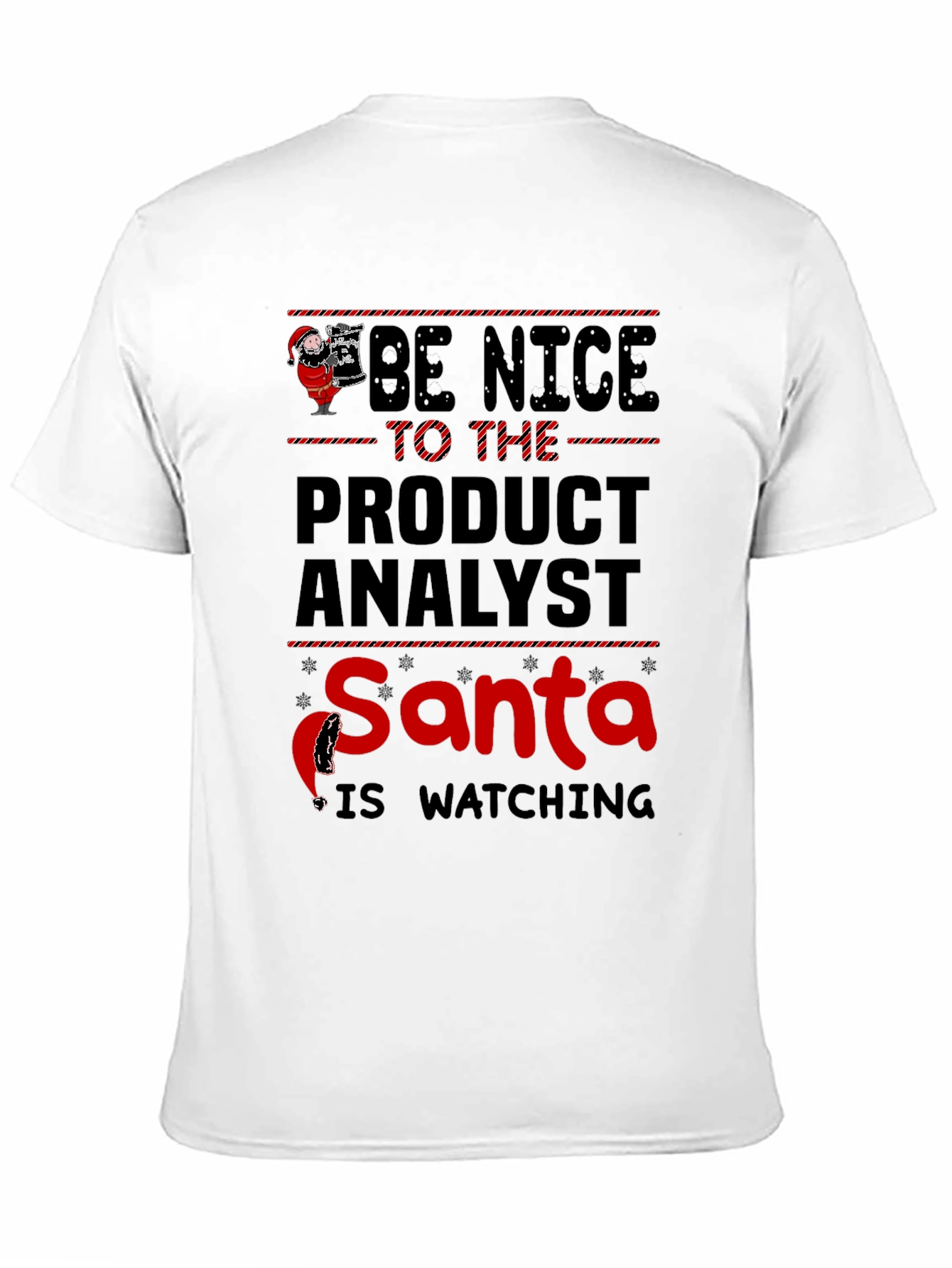 Black Be Nice To The Product Analyst Santa T-Shirt view 11