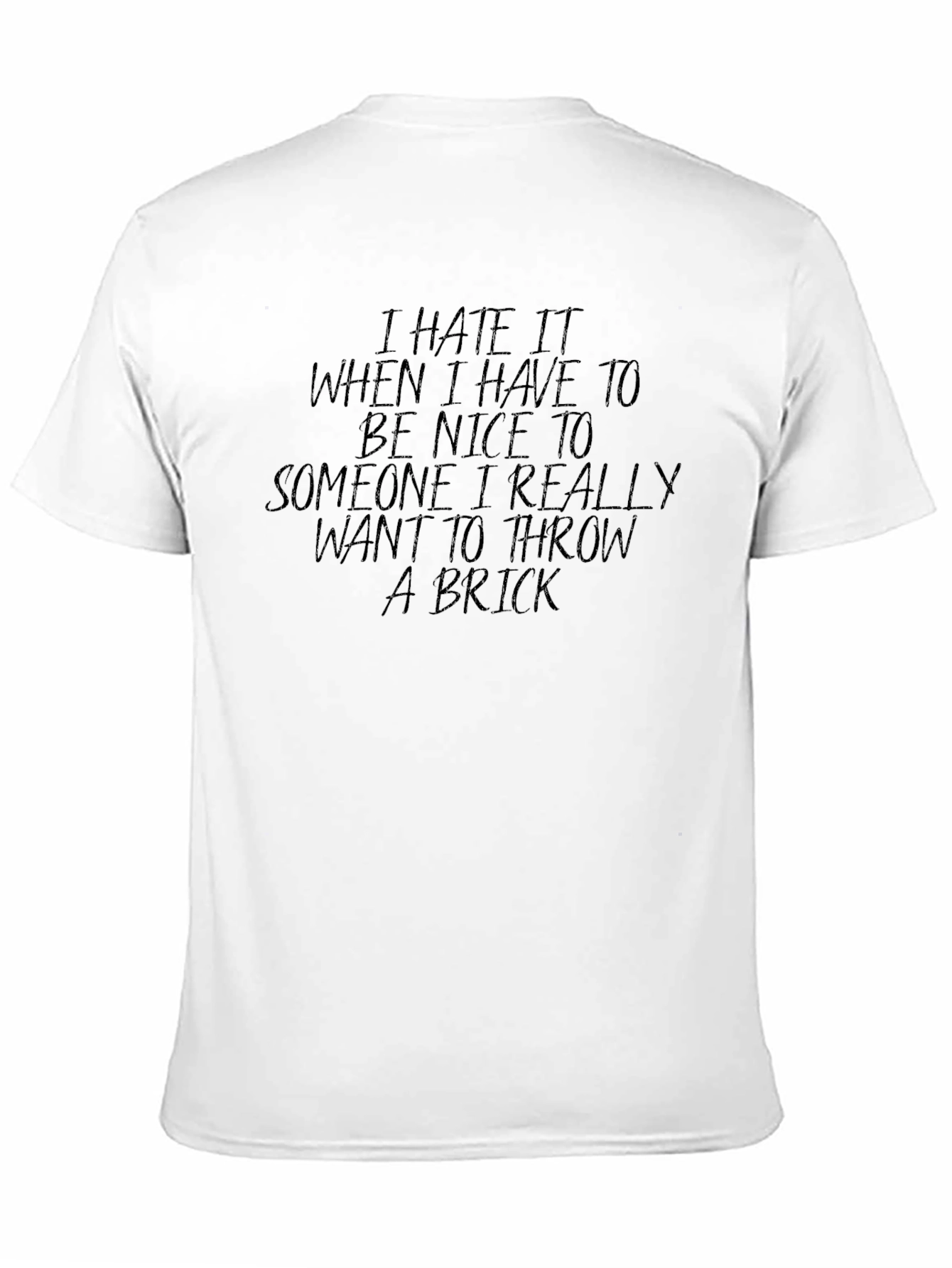 Black Funny Graphic T-Shirt - I Hate Being Nice view 11