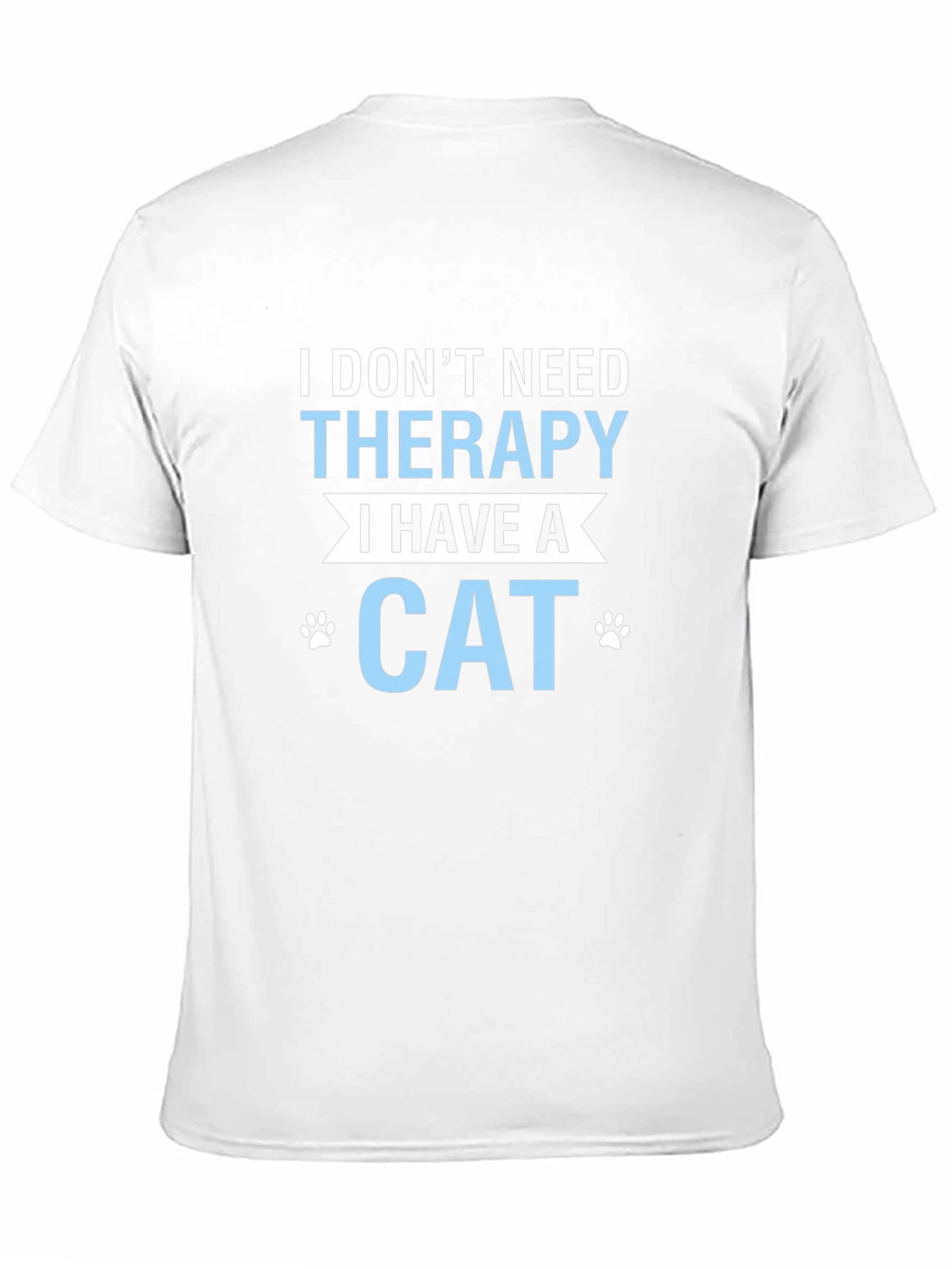 Black I Don't Need Therapy I Have A Cat T-Shirt view 11