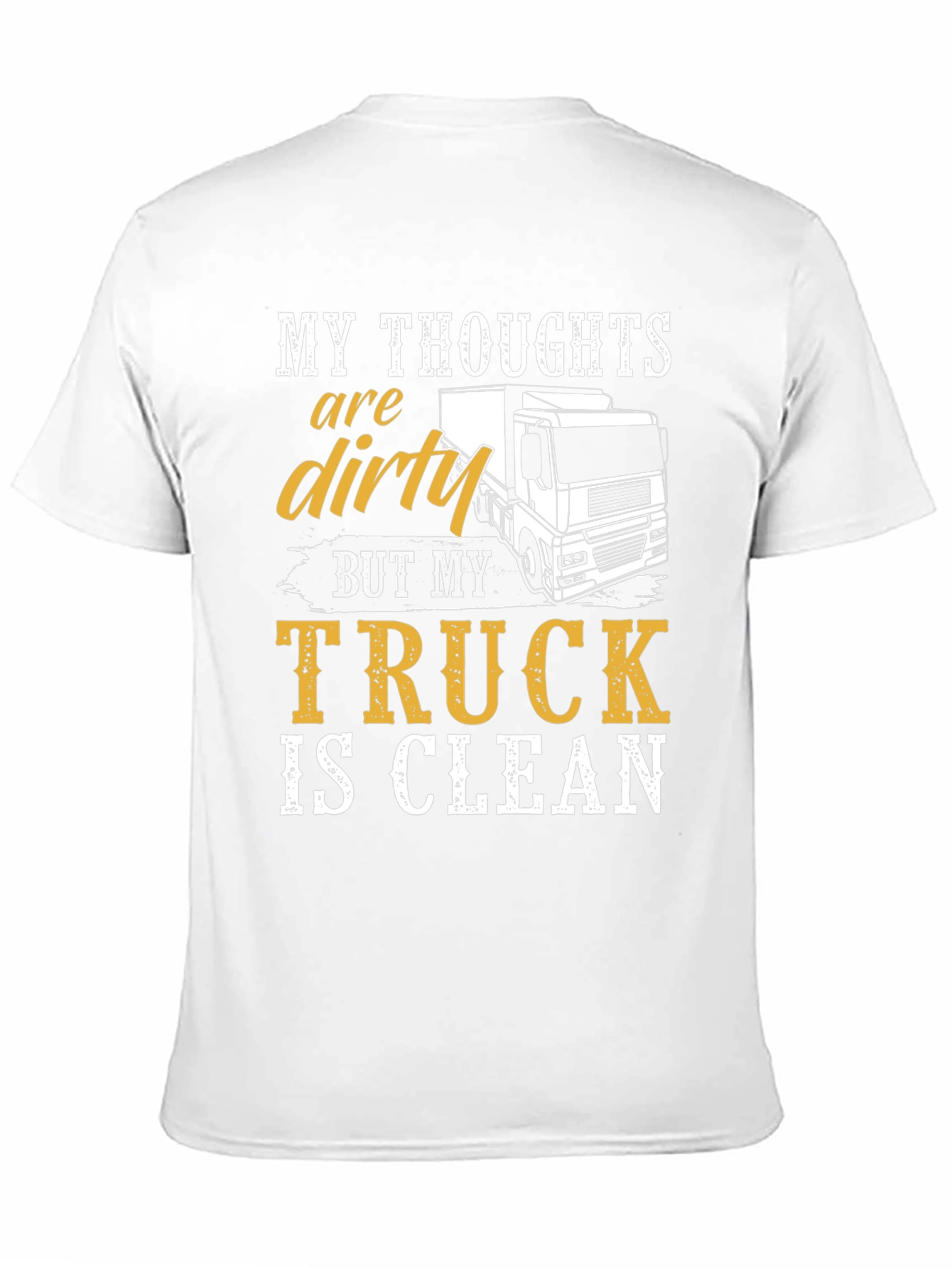 Black Dirty Thoughts Clean Truck Graphic T-Shirt view 11