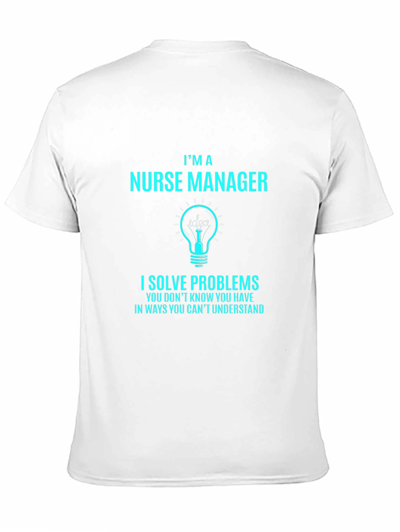 Black Nurse Manager T-Shirt - Problem Solver view 11
