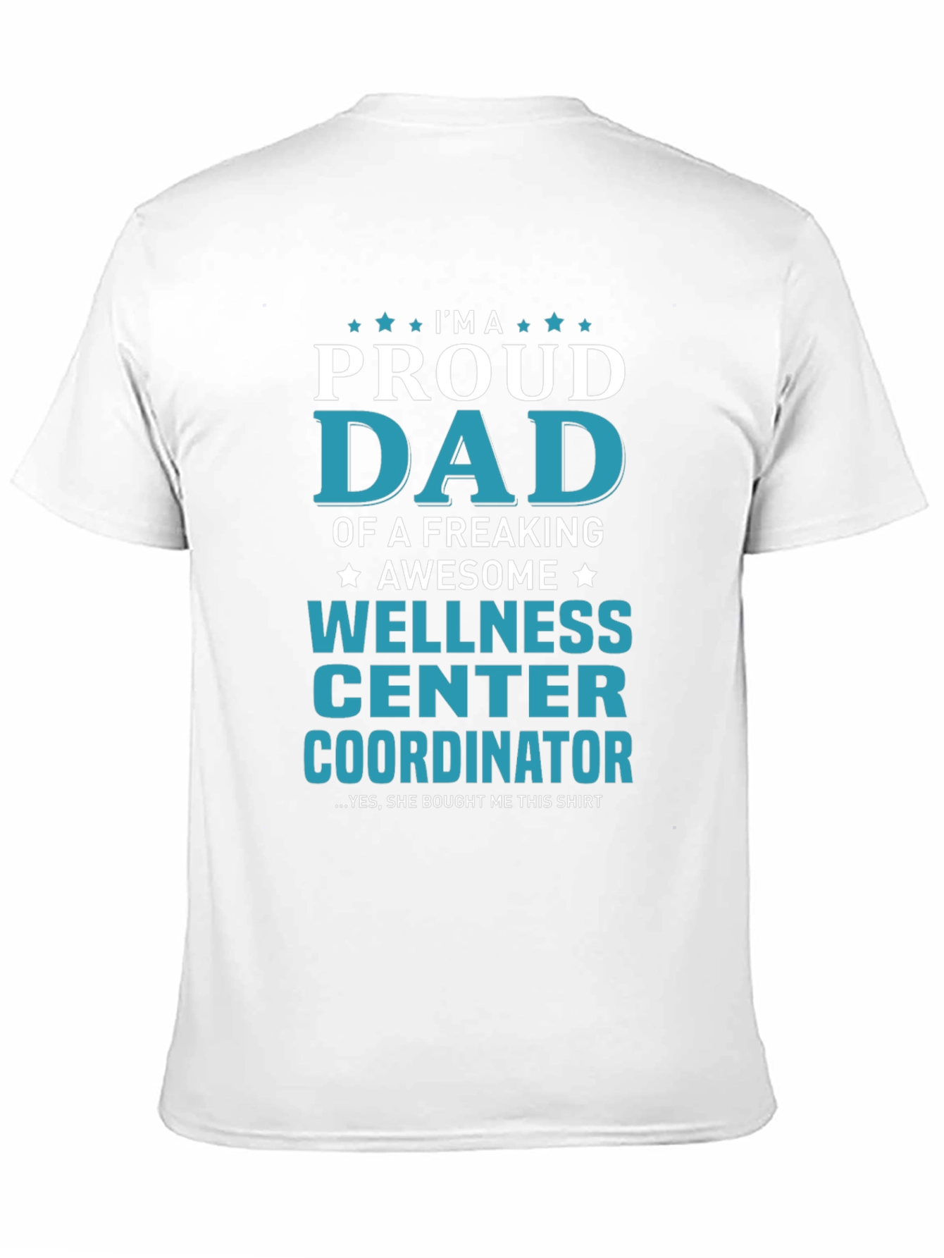 Black Proud Dad Wellness Center Coordinator T-Shirt view 11