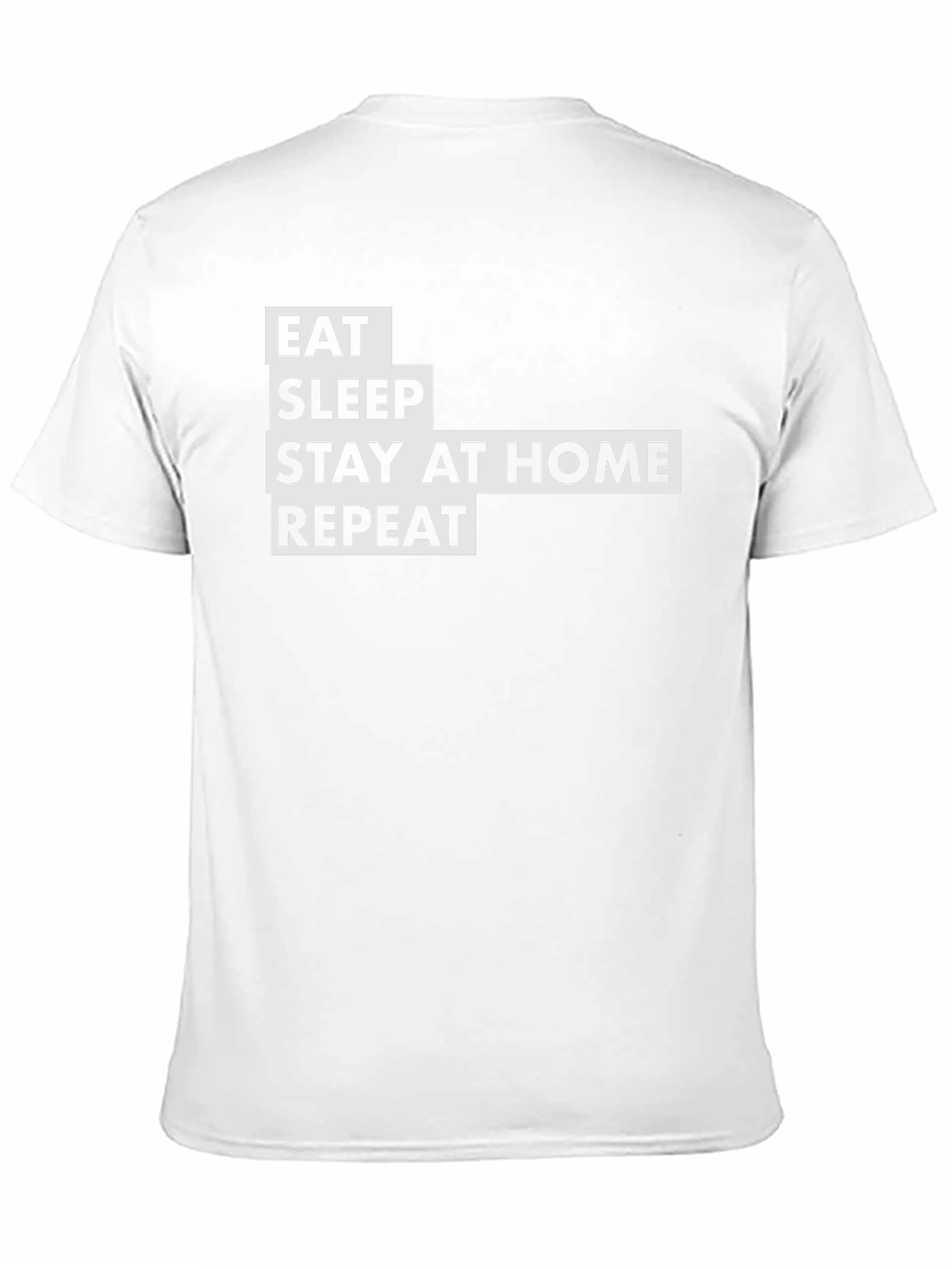 Black Eat Sleep Stay Home Repeat - Black T-Shirt view 11