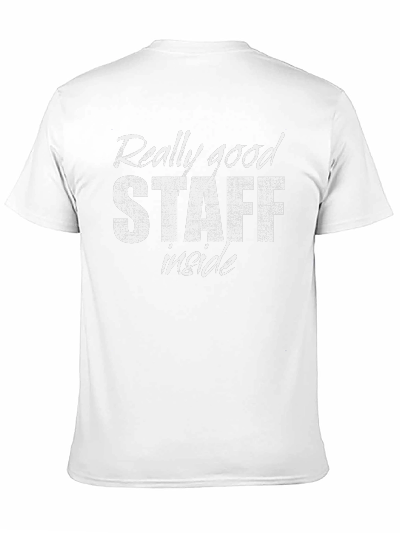 Black Really Good Staff Inside Black T-Shirt view 11