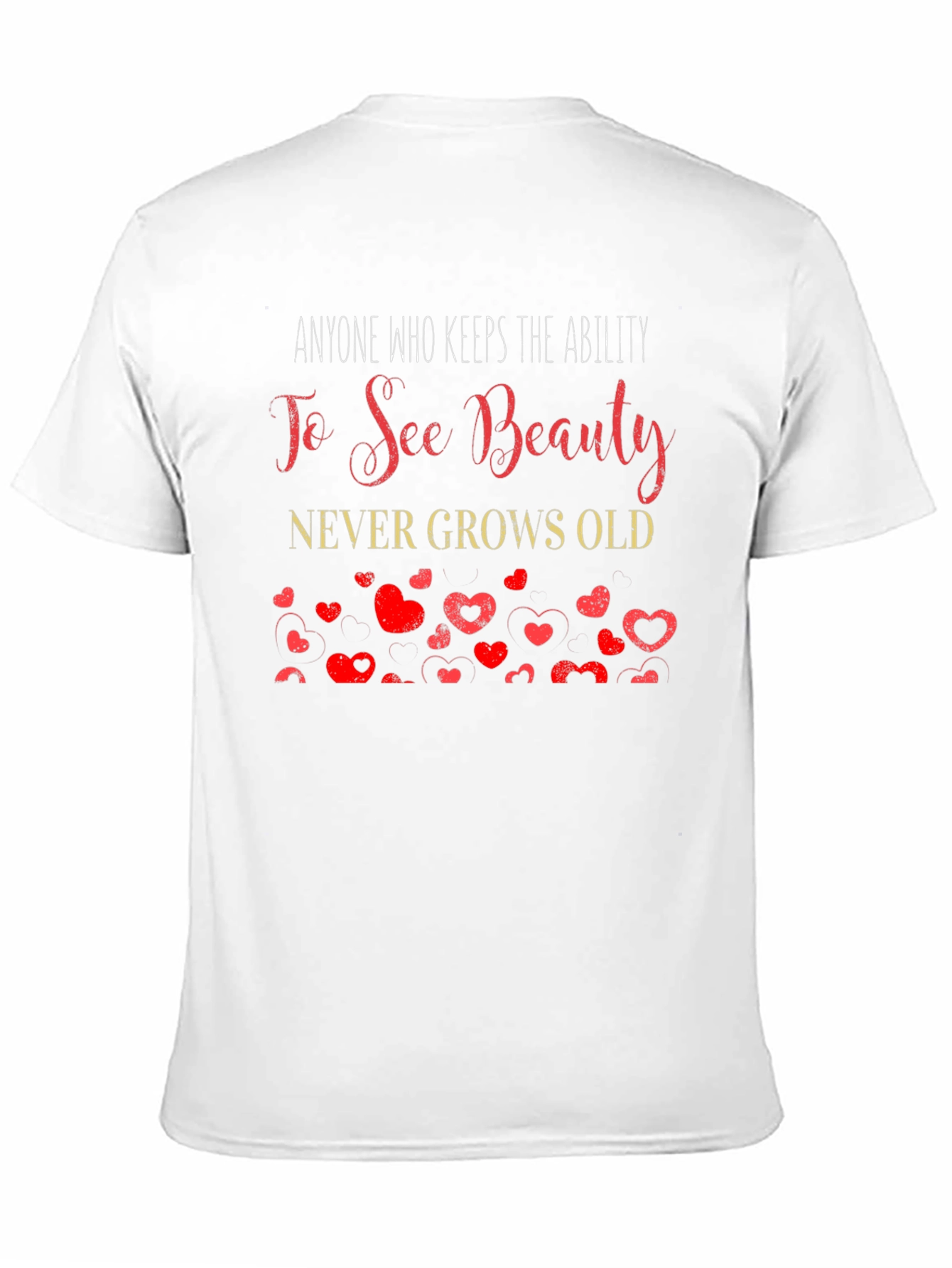 Black See Beauty T-Shirt: Never Grows Old Graphic Tee view 11