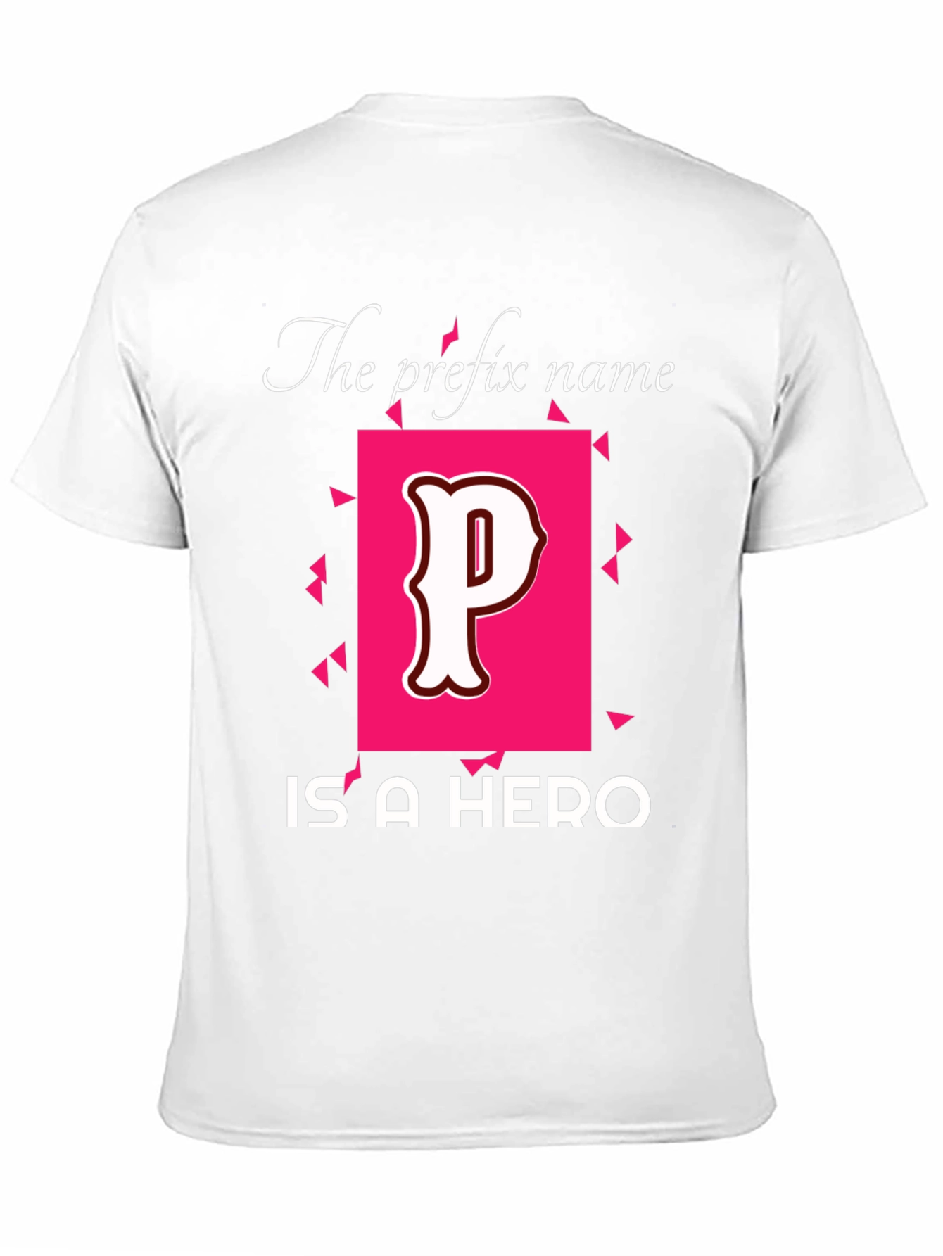 Black The Prefix Name Is A Hero T-Shirt view 11