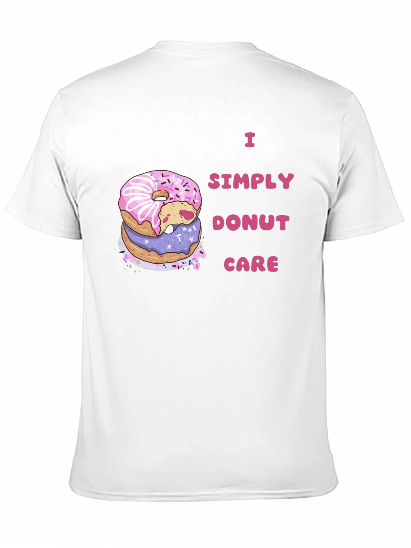 Black I Simply Donut Care Funny Graphic Tee view 11