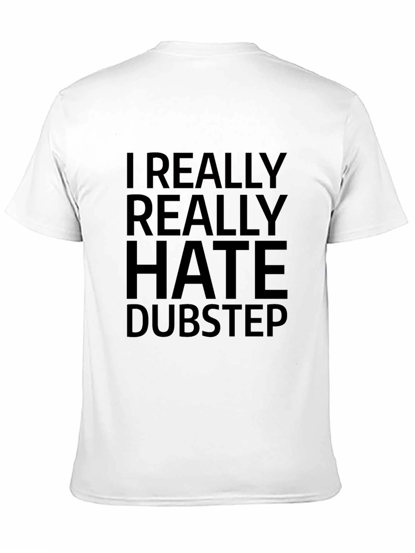 Black I Really Hate Dubstep Black T-Shirt view 11