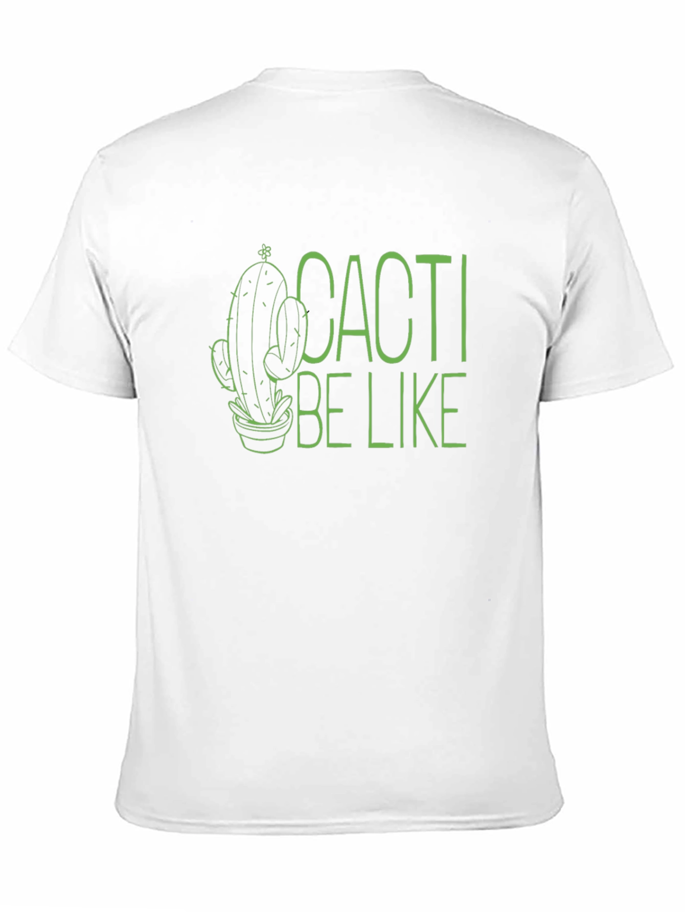 Black Cacti Be Like Funny Graphic T-Shirt view 11