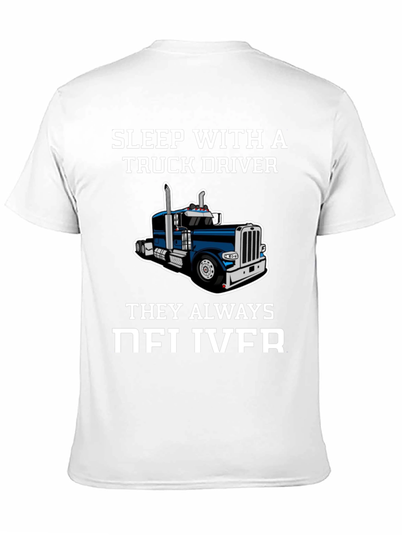 Black Sleep with a Truck Driver Funny T-Shirt view 11