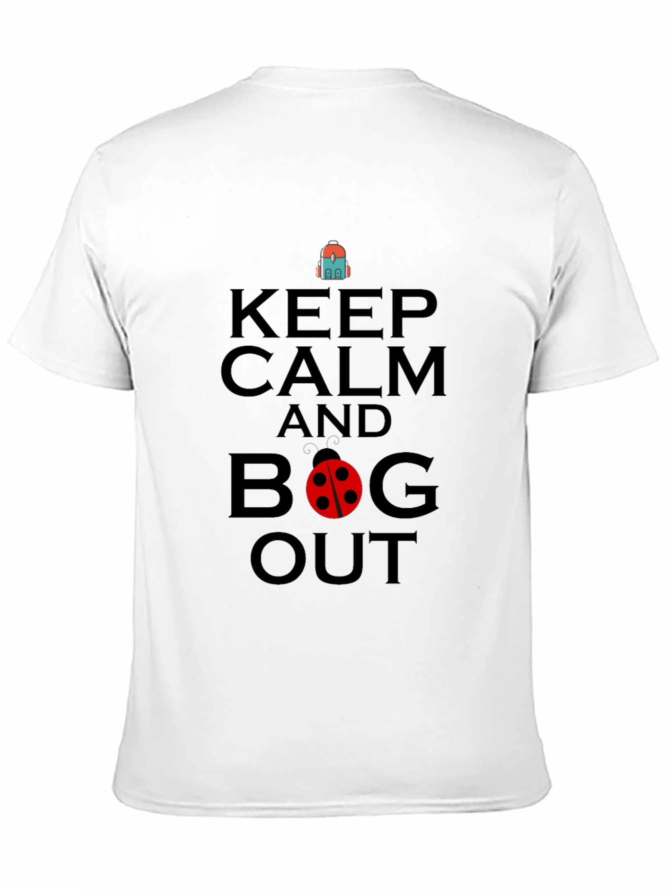 Black Keep Calm and Bug Out Black Graphic T-Shirt view 11