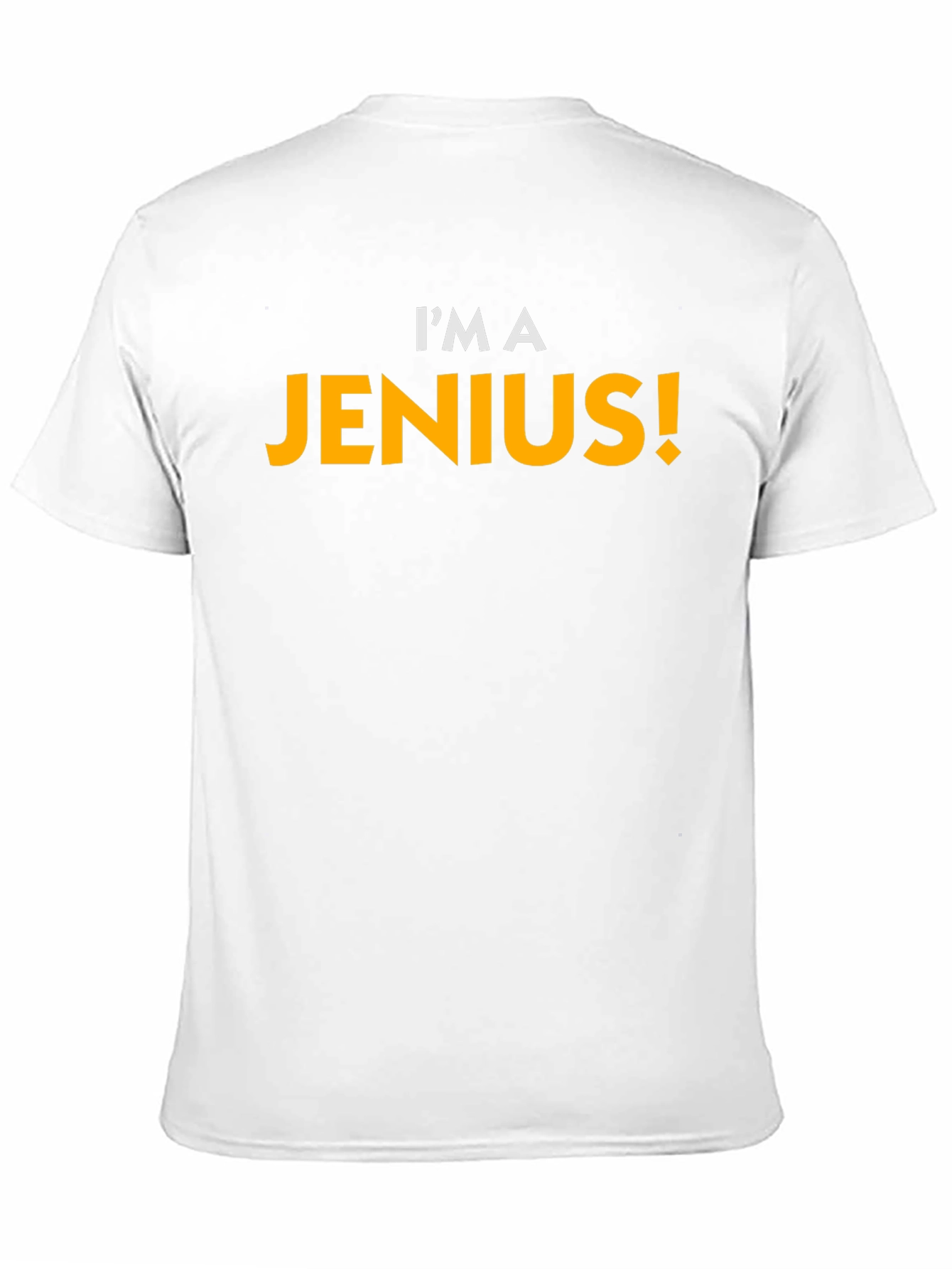 Black I'm A Jenius! Funny Novelty T-Shirt view 11