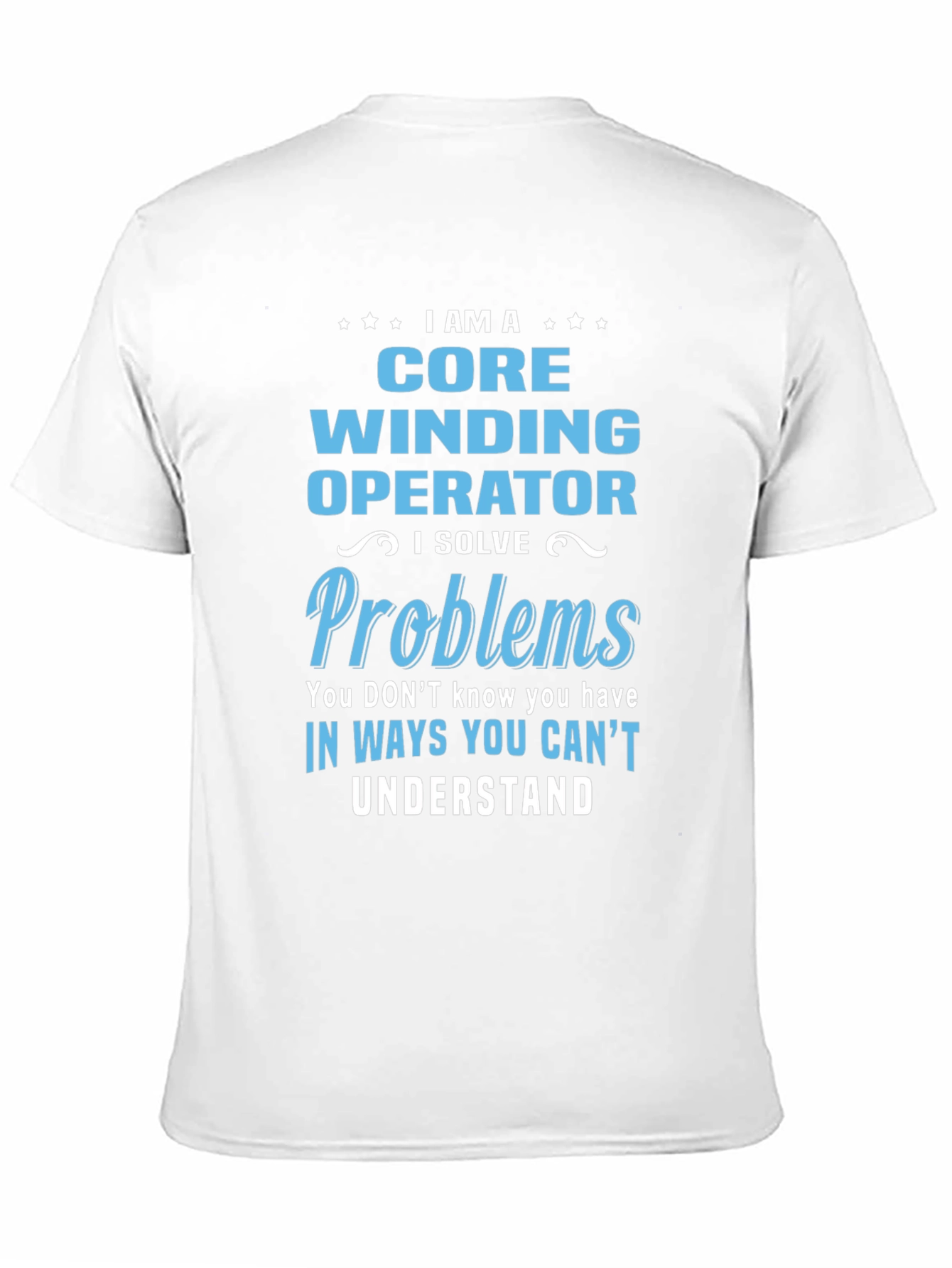 Black Core Winding Operator T-Shirt - Solve Problems Tee view 11