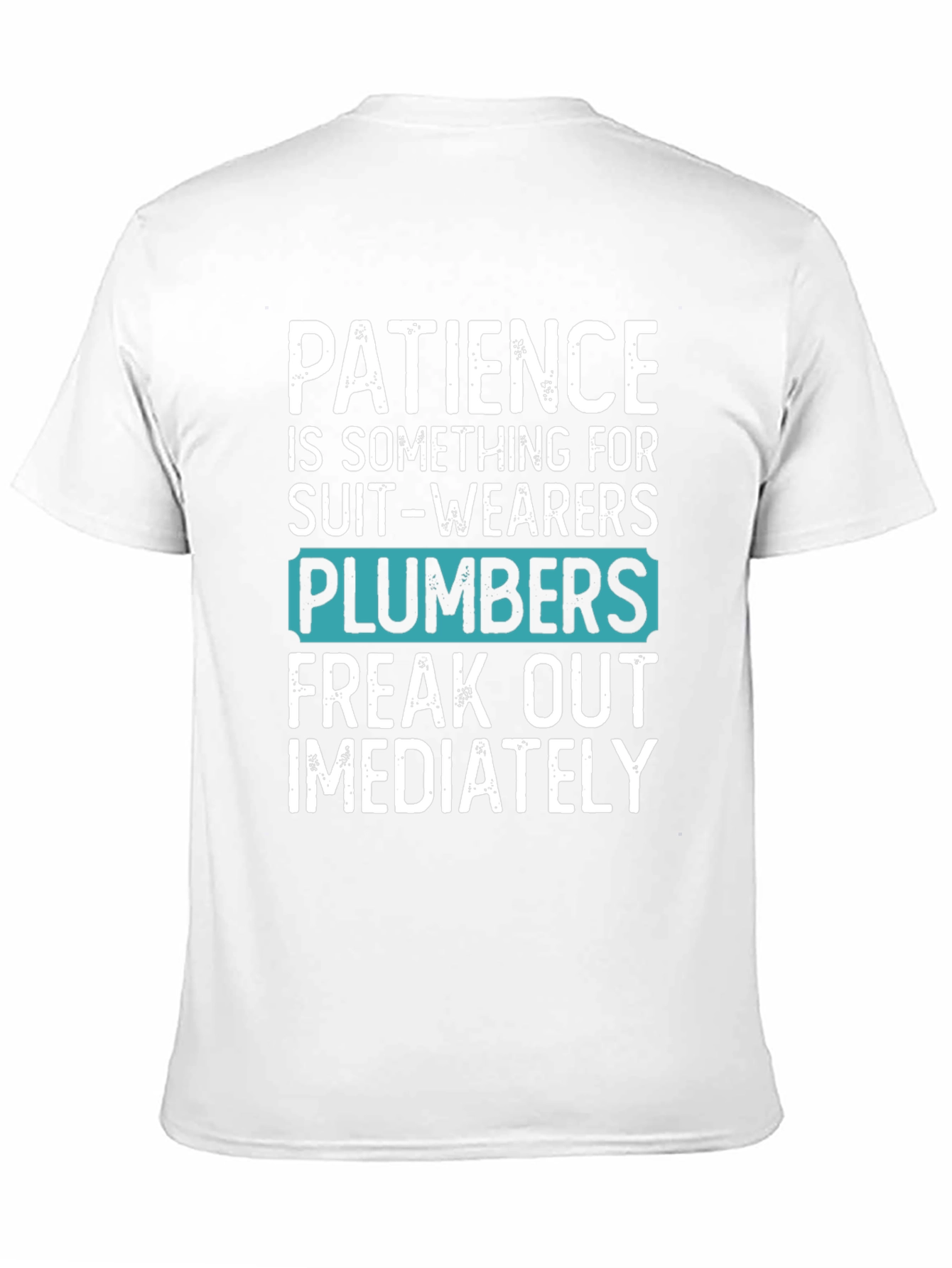 Black Plumbers Freak Out T-Shirt - Funny Gift for Plumbers view 11