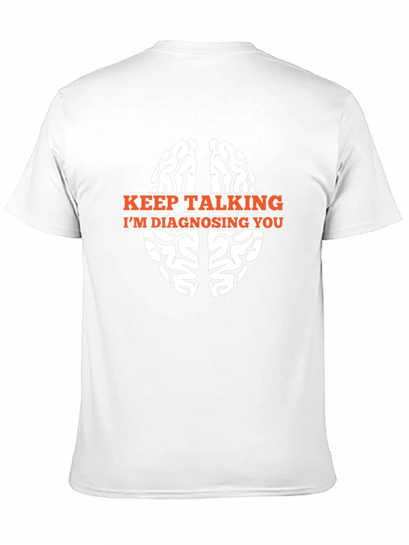 Black Keep Talking I'm Diagnosing You T-Shirt view 11